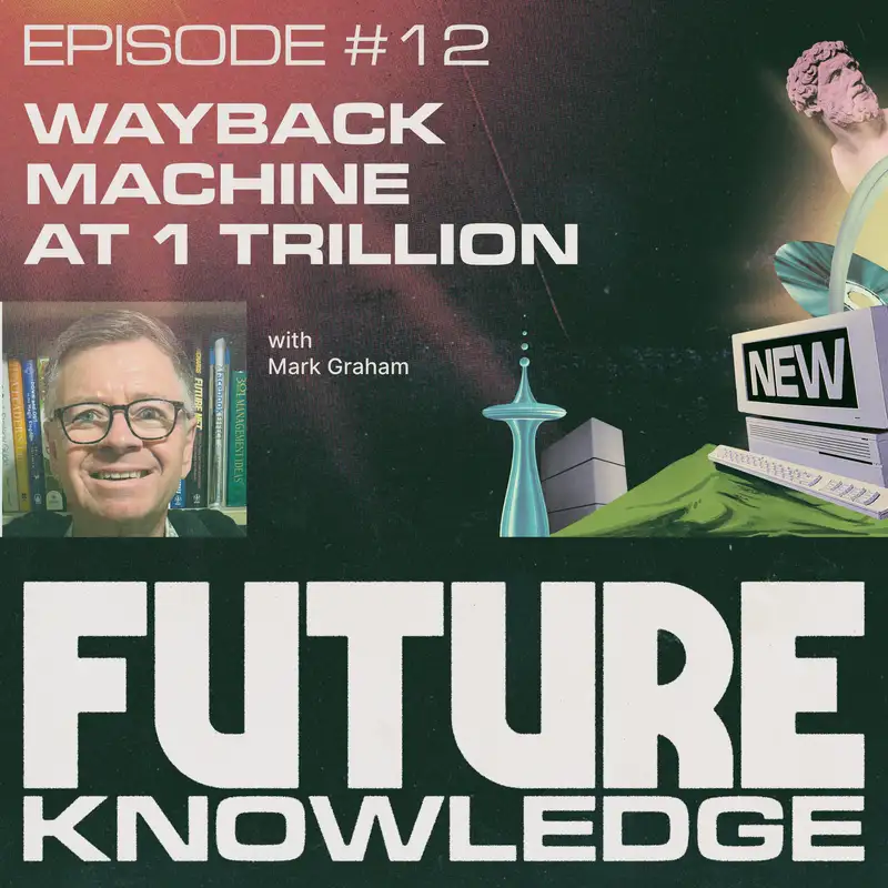 Wayback Machine at 1 Trillion