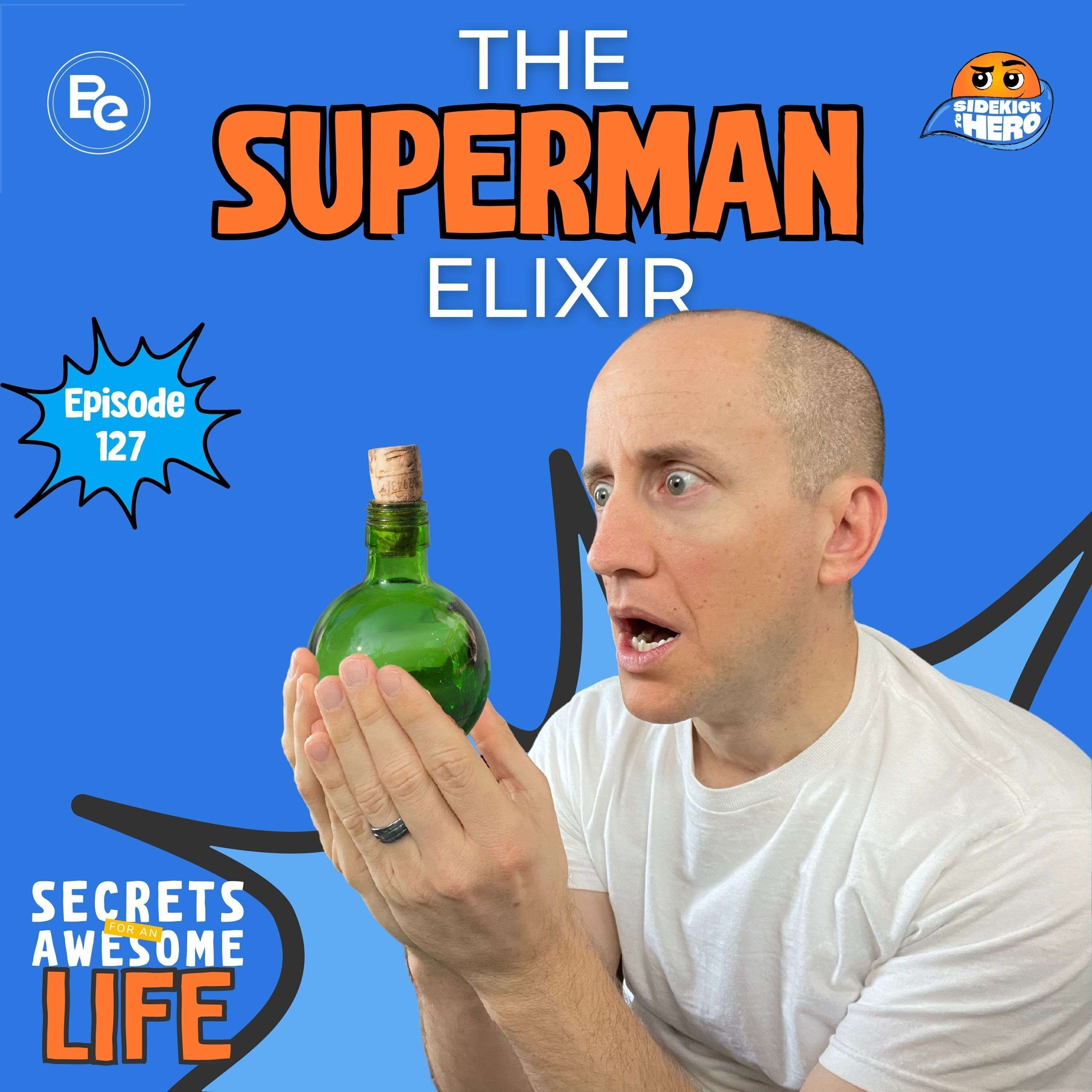 cover of episode The Superman Elixir (Encore Episode)