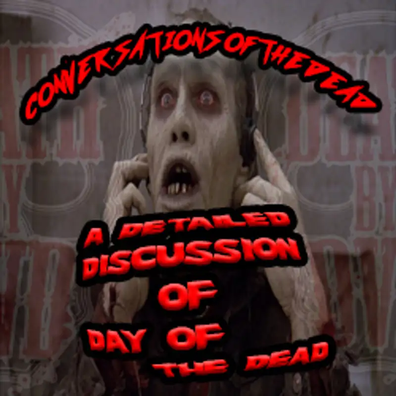 Discussing The Dead : A Conversation on Day Of The Dead