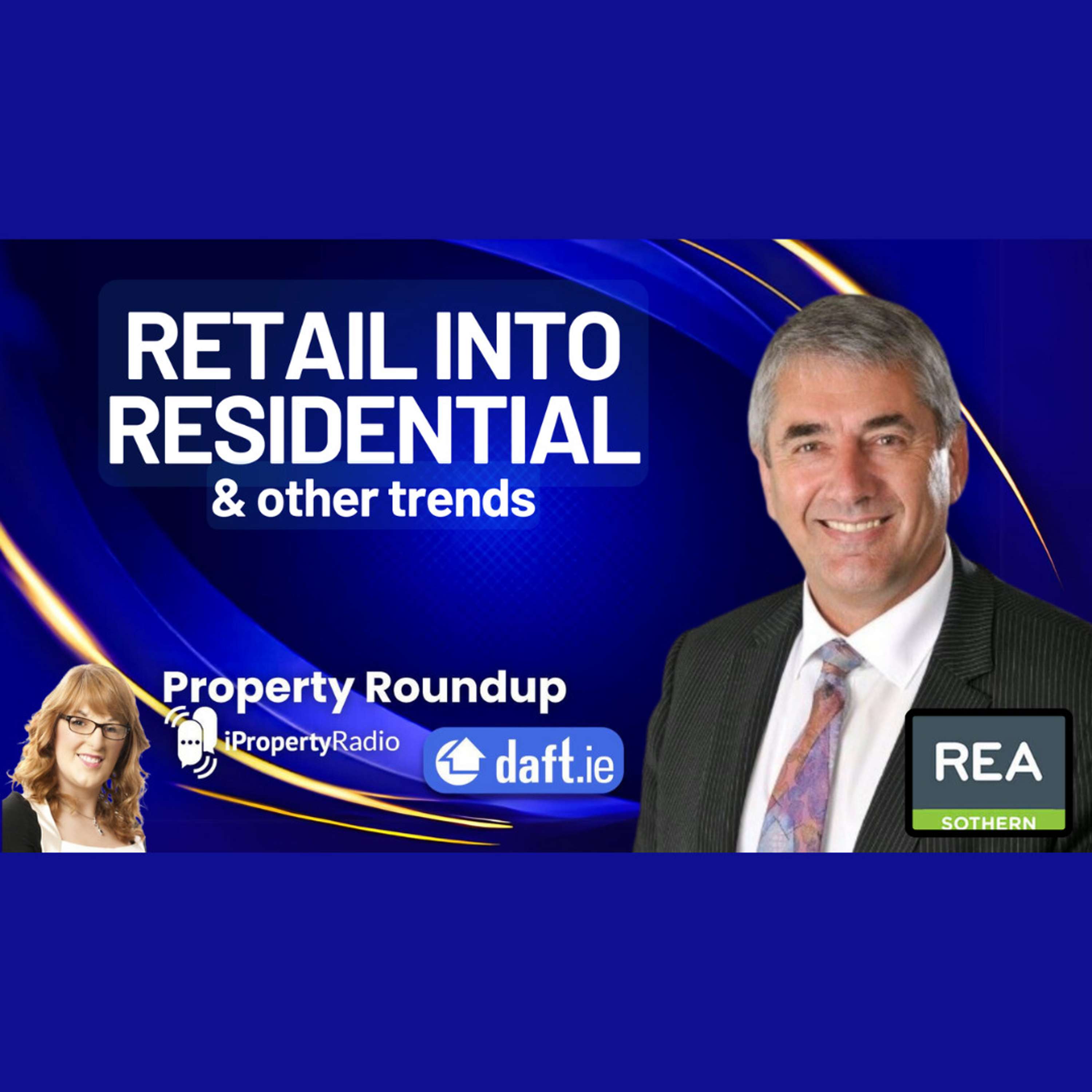 Residential into Retail.. & other trends