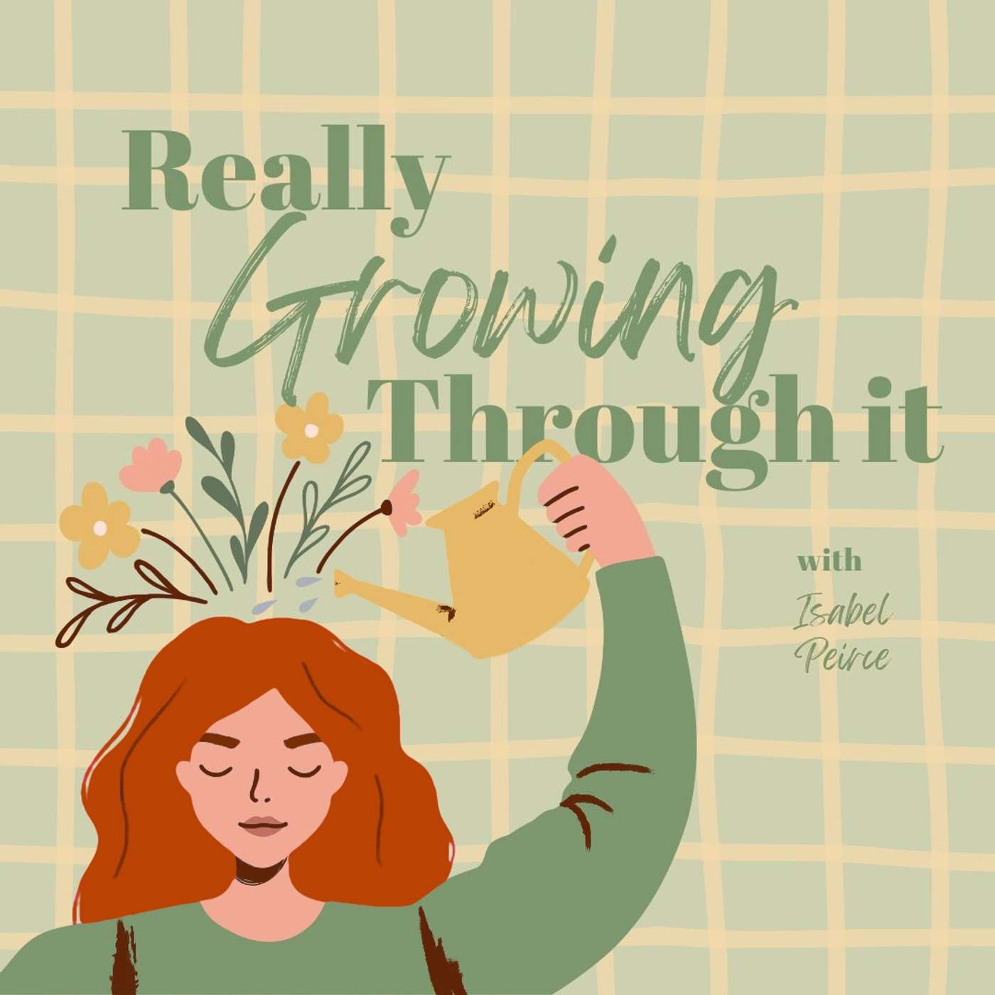 Really Growing Through It