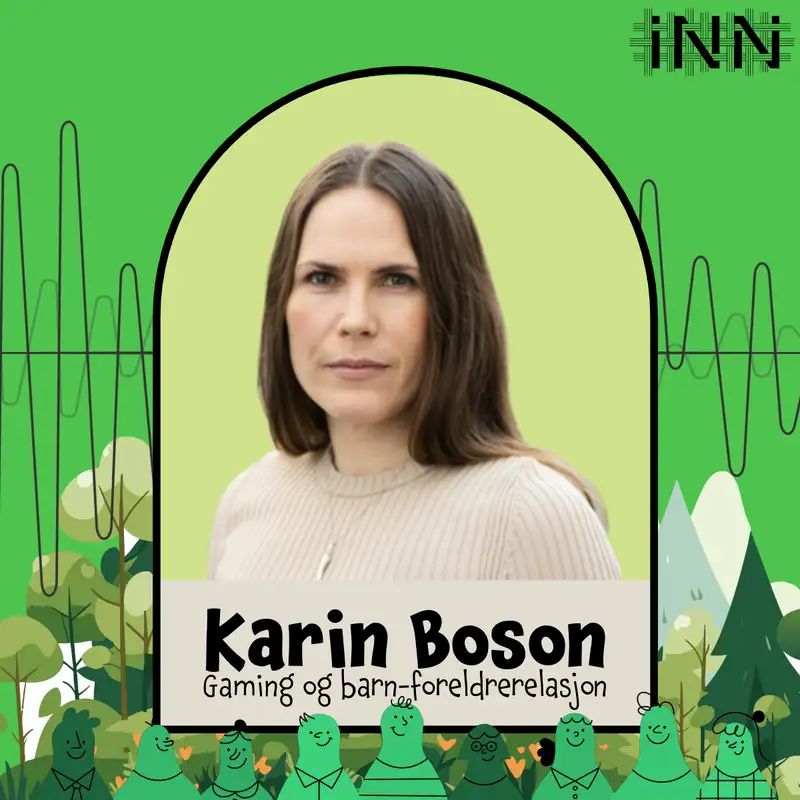 #1 - Karin Boson - Gaming og barn-foreldrerelasjonen