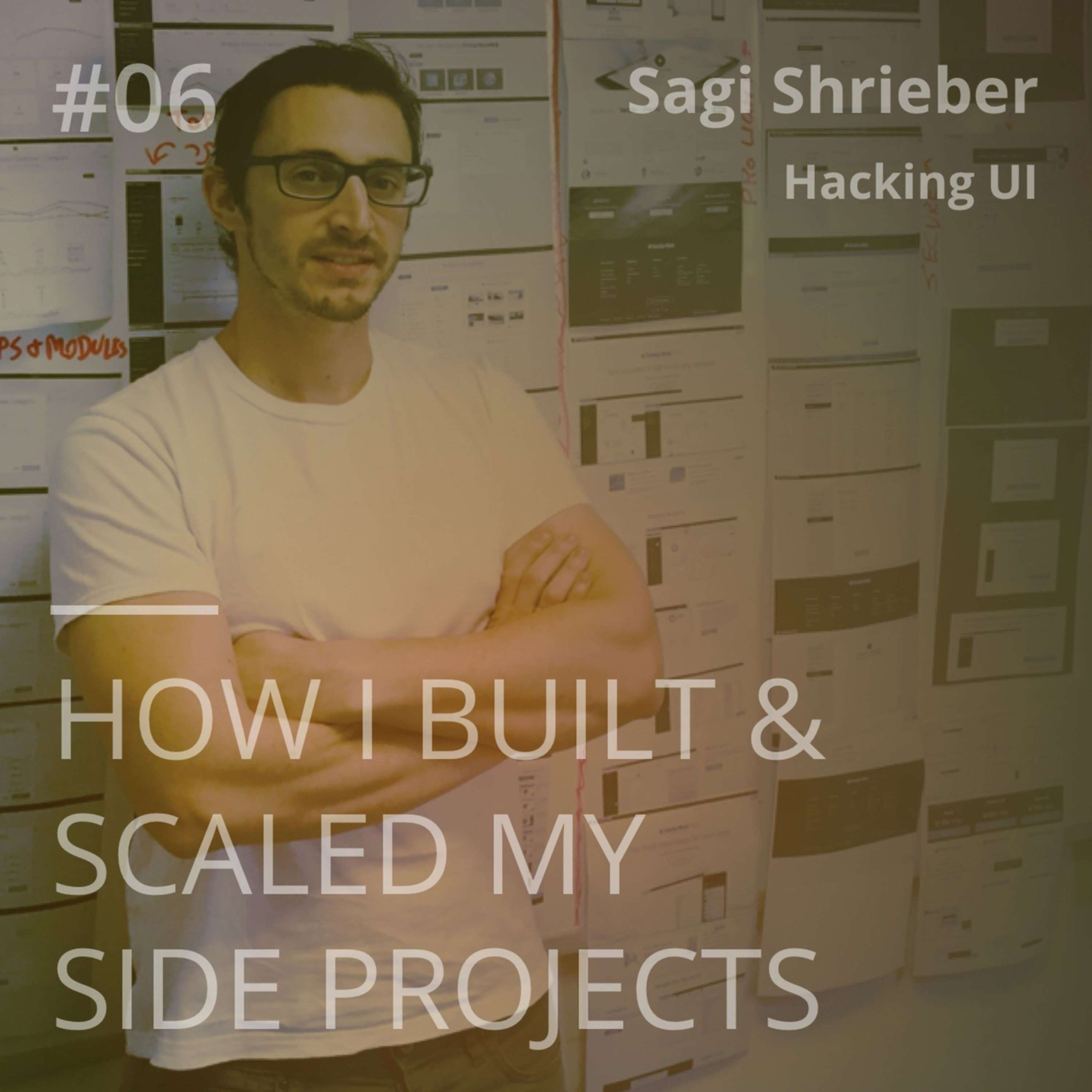 The Hacking UI Podcast - with Sagi Shrieber & David Tintner