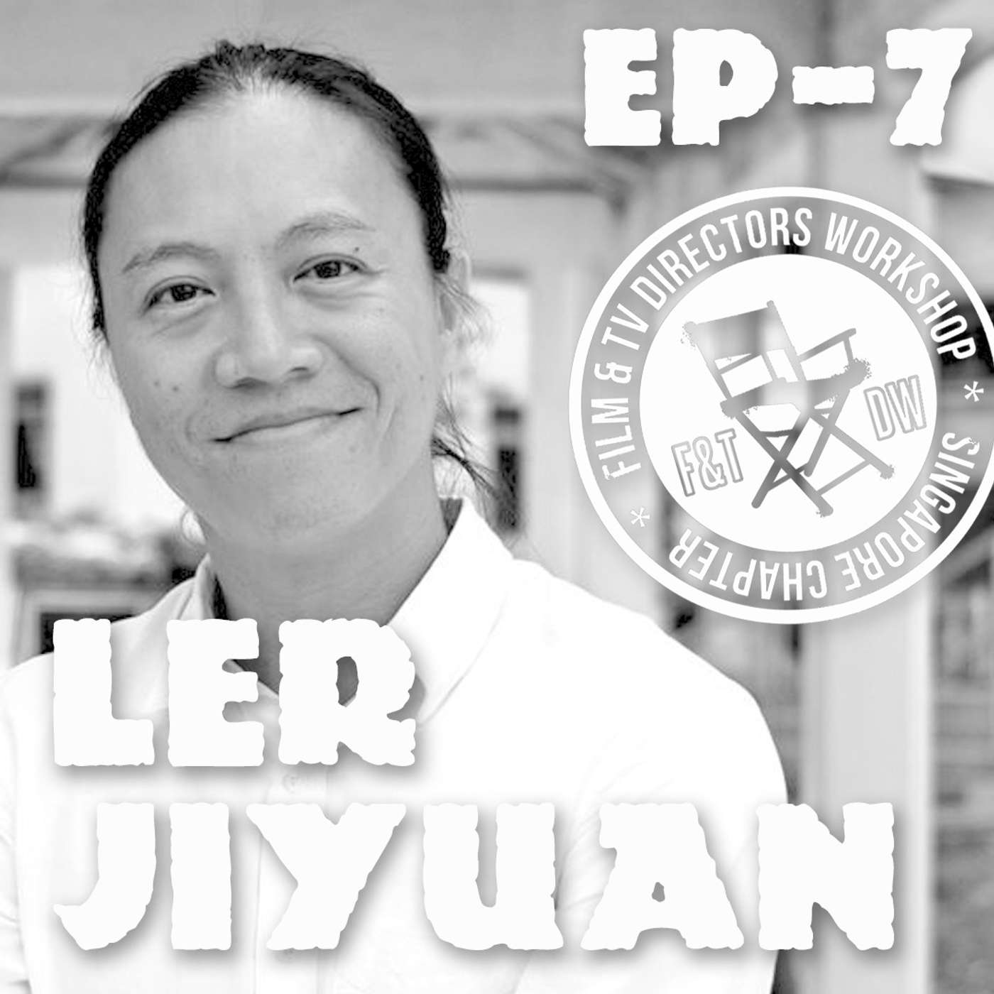 FDW EP7 Talking with Director Jiyuan Ler - Part 3 of 3