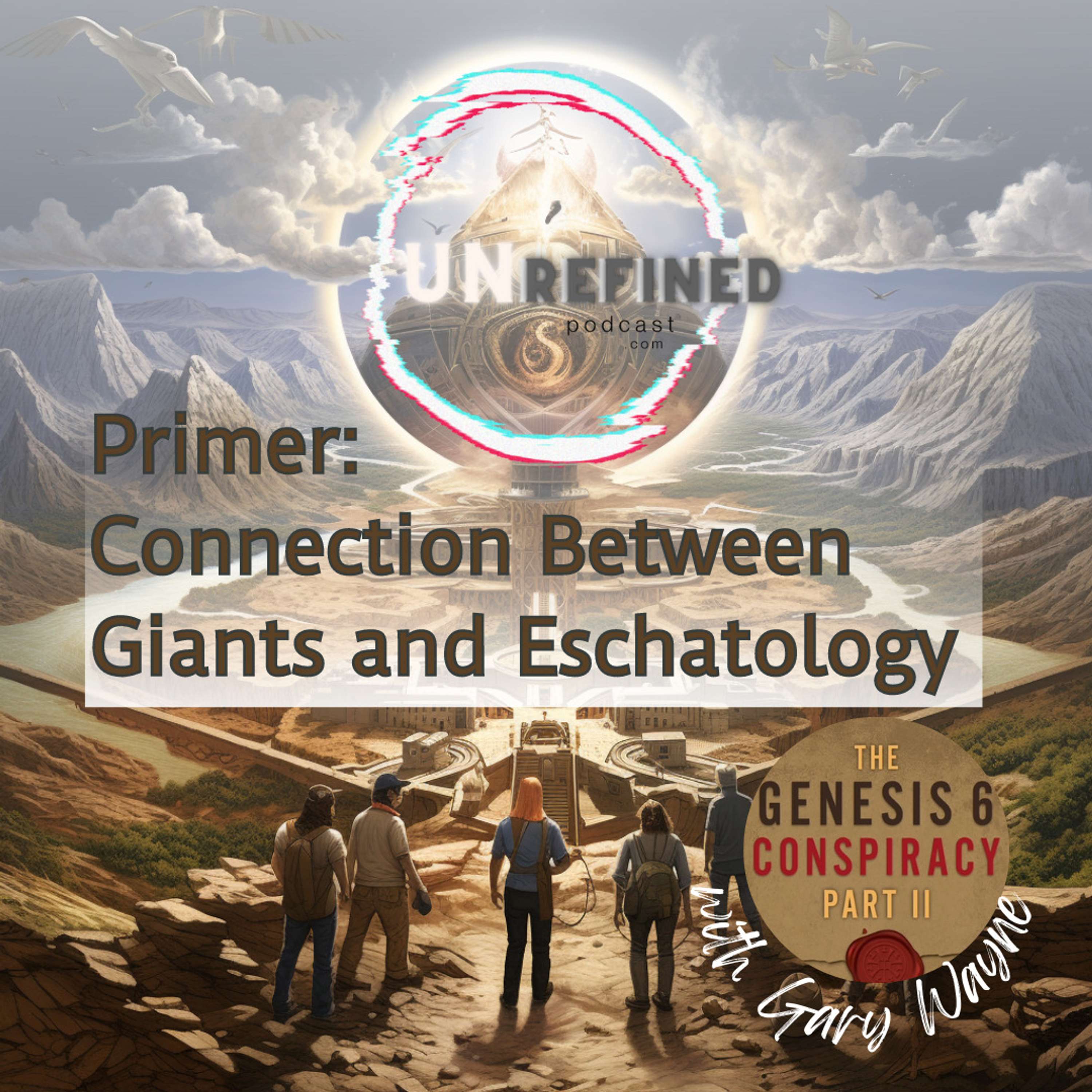 Primer: Connection Between Giants and Eschatology