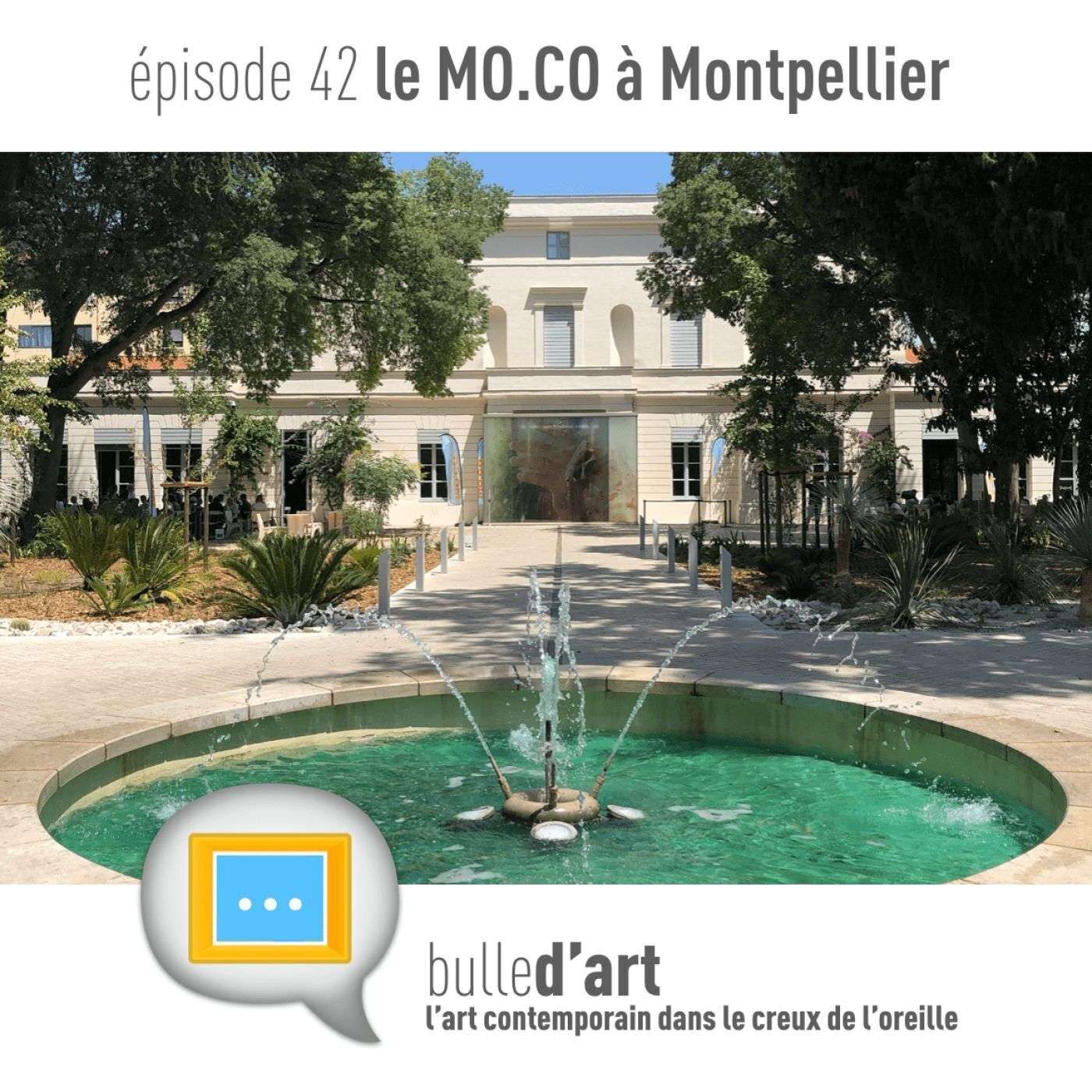 [n°42] Le MO.CO, nouveau centre d'art contemporain de Montpellier episode artwork