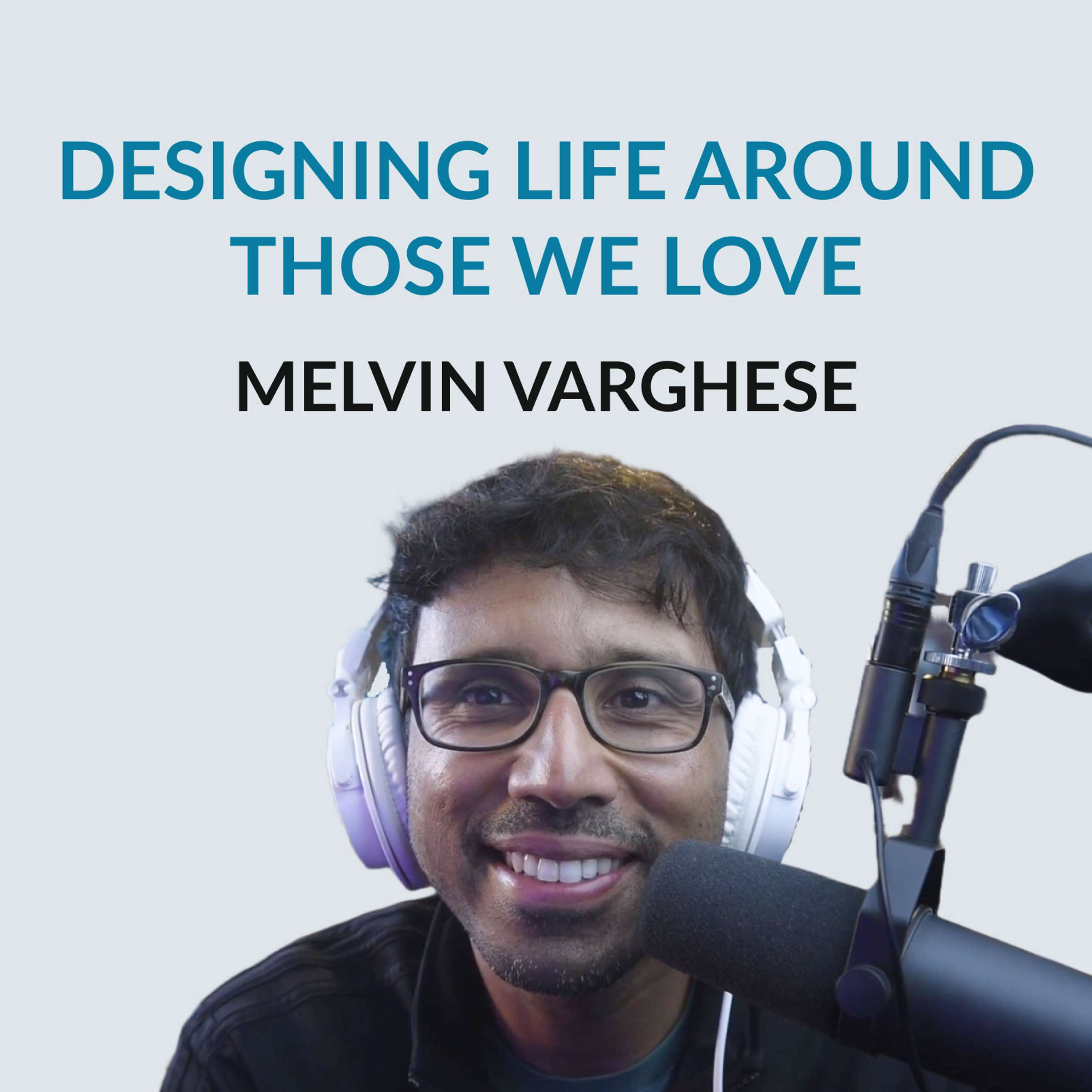 #152 The Creator Therapist - Melvin Varghese on Emigrating to Texas, his work as a clinical psychologist, starting a podcast, the birth of his daughter, re-evaluating life and money and detaching identity from work  - podcast episode cover