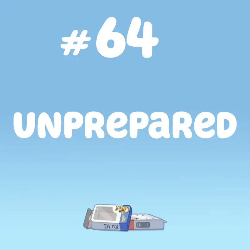 Unprepared (Onesies)