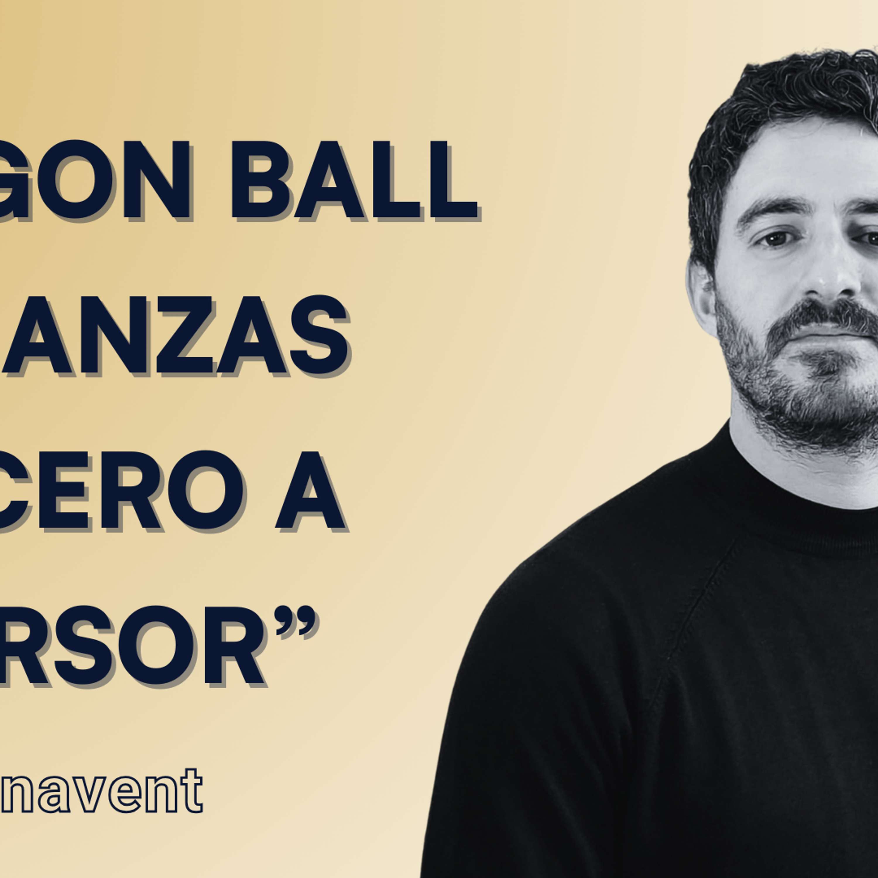 🐉 Dragon Ball y Tu Perfil de Inversor: De Cero a Inversor