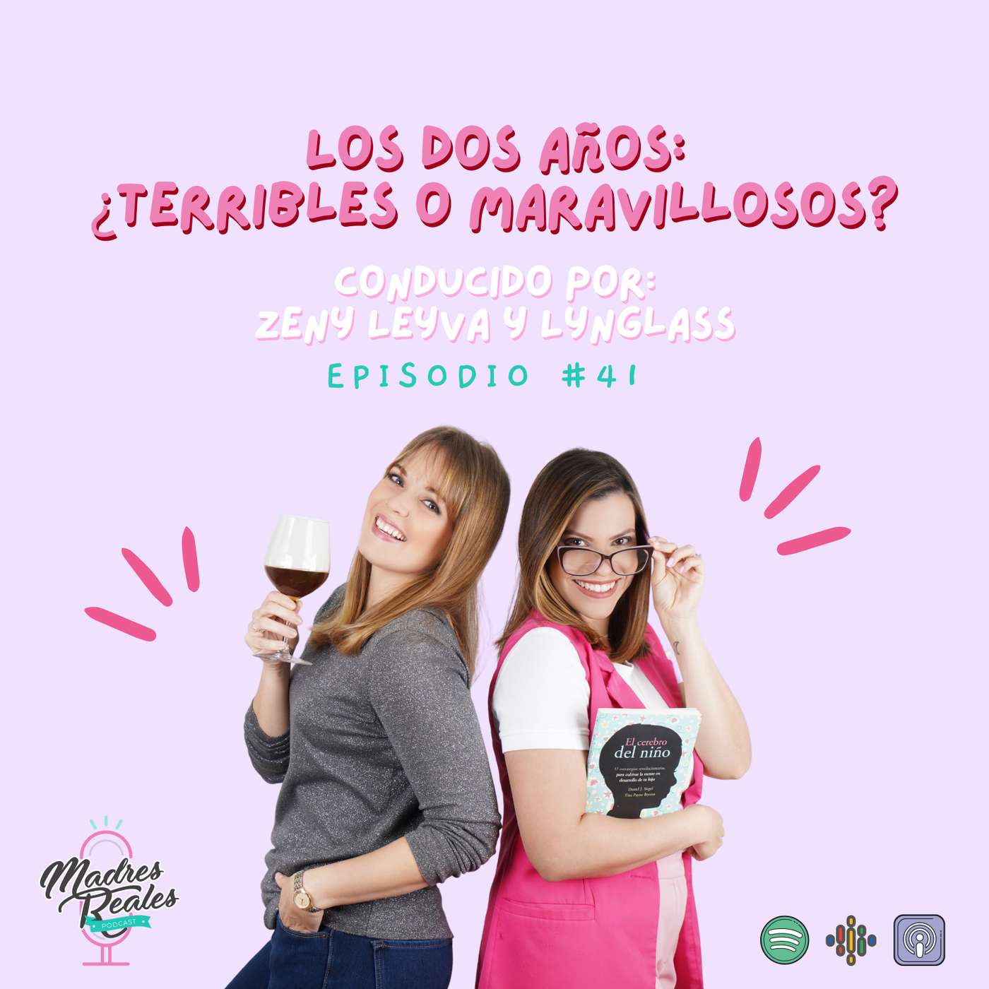 41. Los dos años: ¿Terribles o maravillosos?