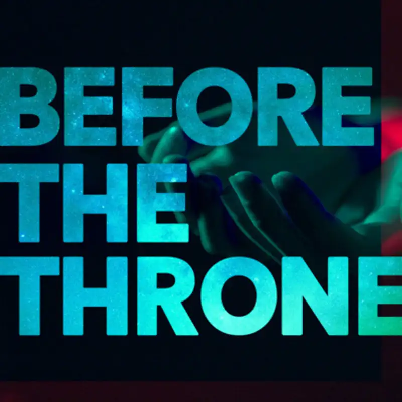 GVL - Before the Throne - "How to Pray"