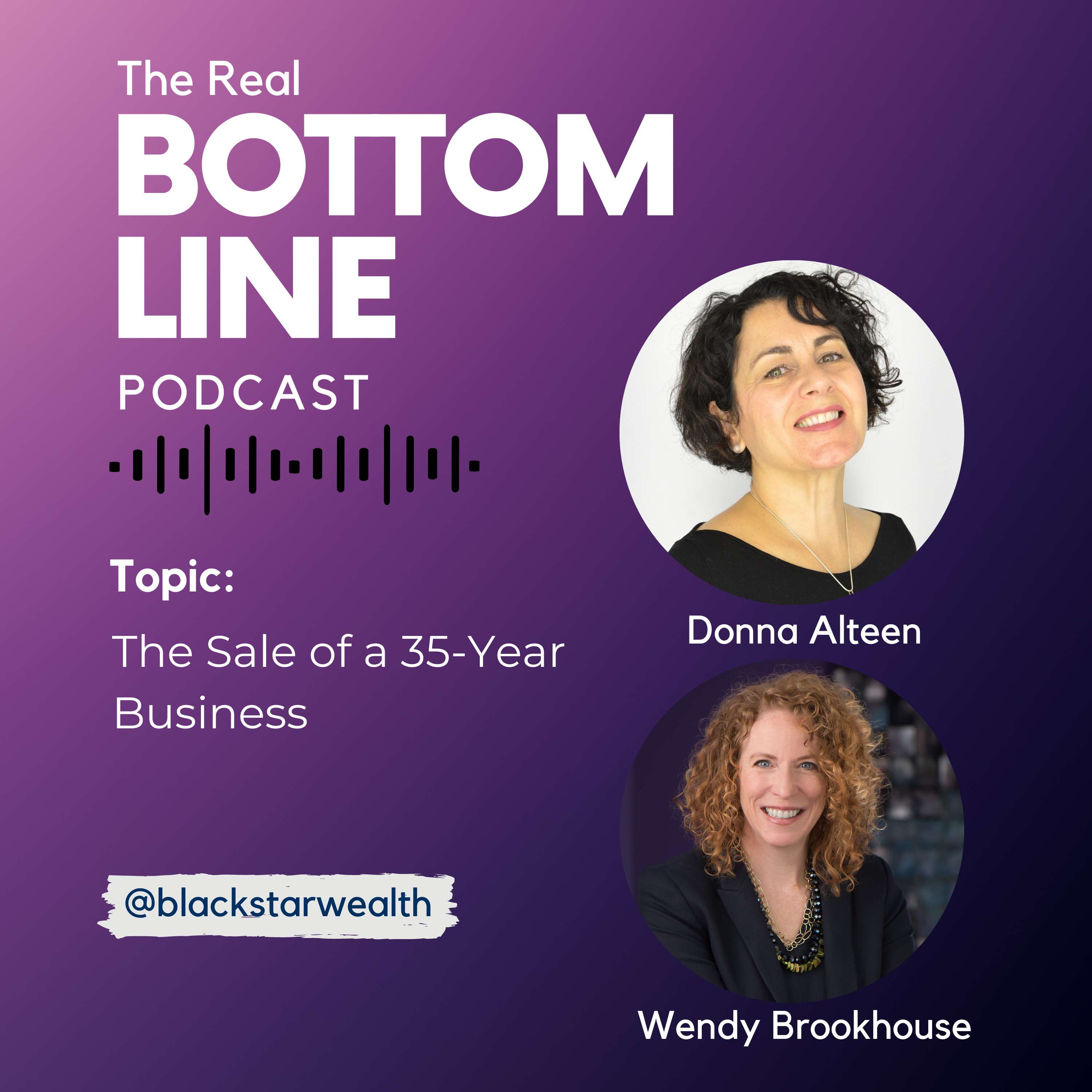 Episode 136 - The Sale Of A 35-Year Business with Donna Alteen