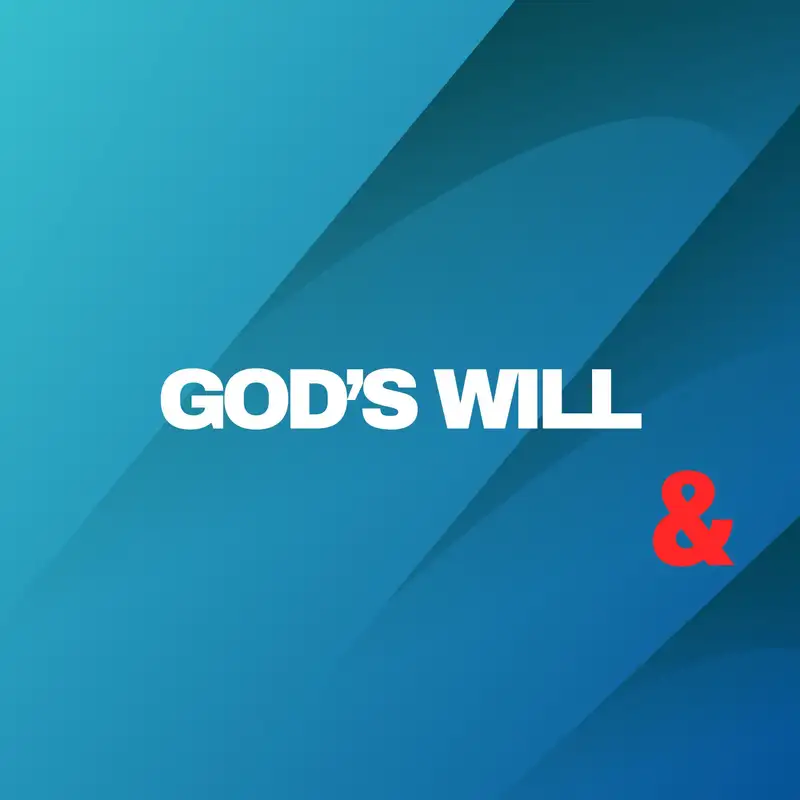 God's Will...