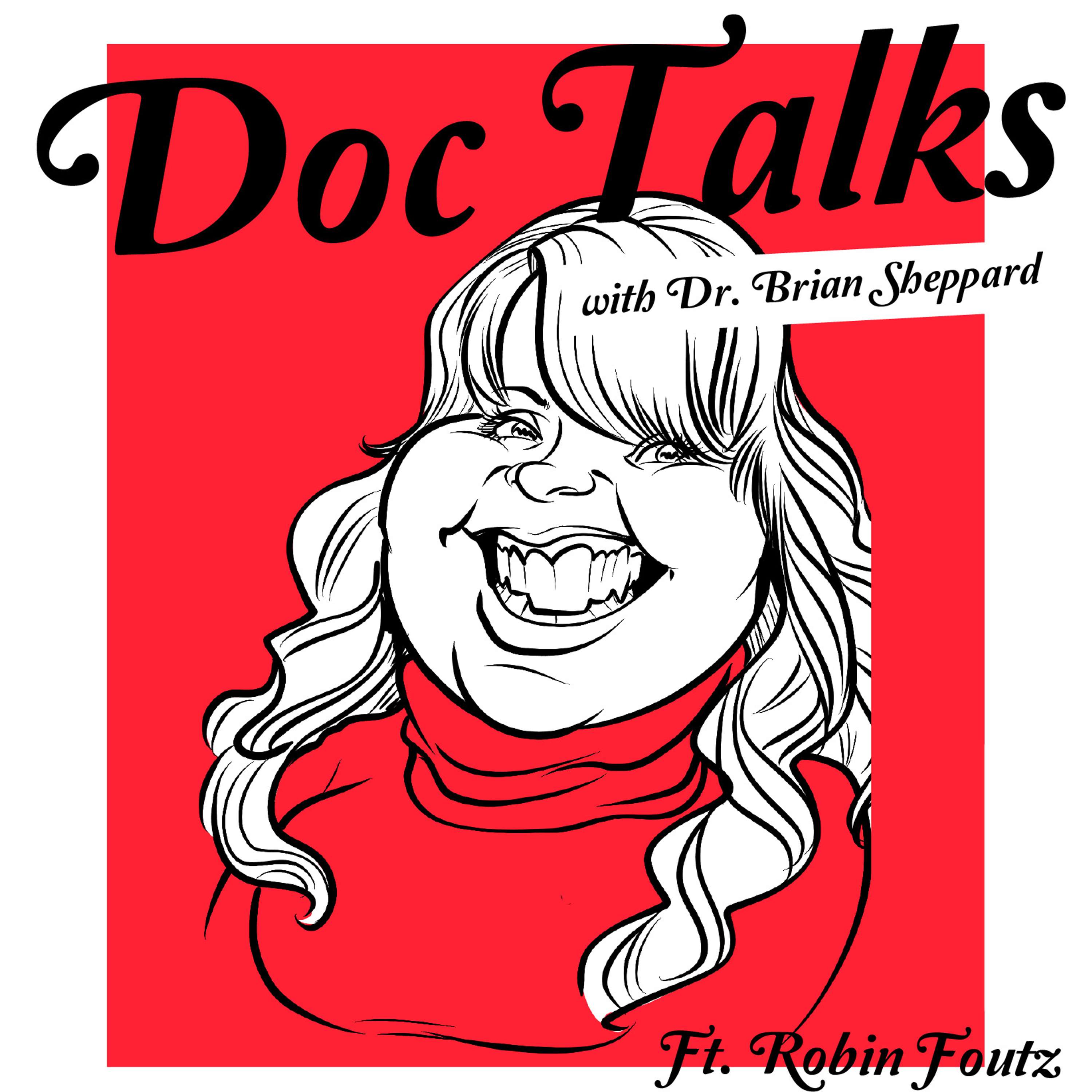 Doc Talks With Dr. Brian Sheppard