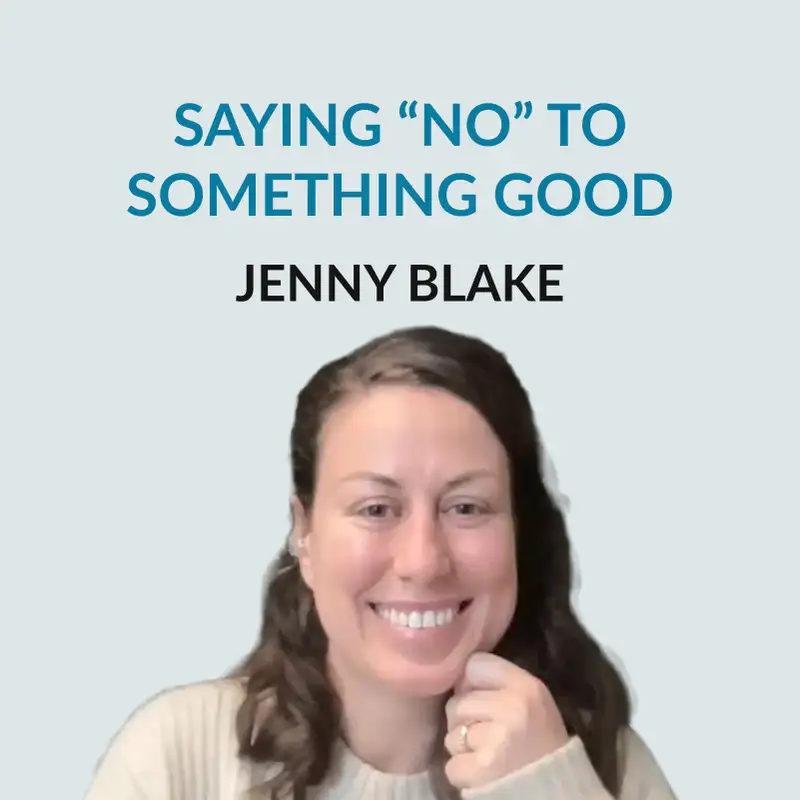 #156 Saying "no" to something good — Jenny Blake on the inner CFO, spending every penny just to try, working at Google, running towards something vs. running away, creating assets for yourself, making yourself discoverable, and seeking advice from "friendtors"