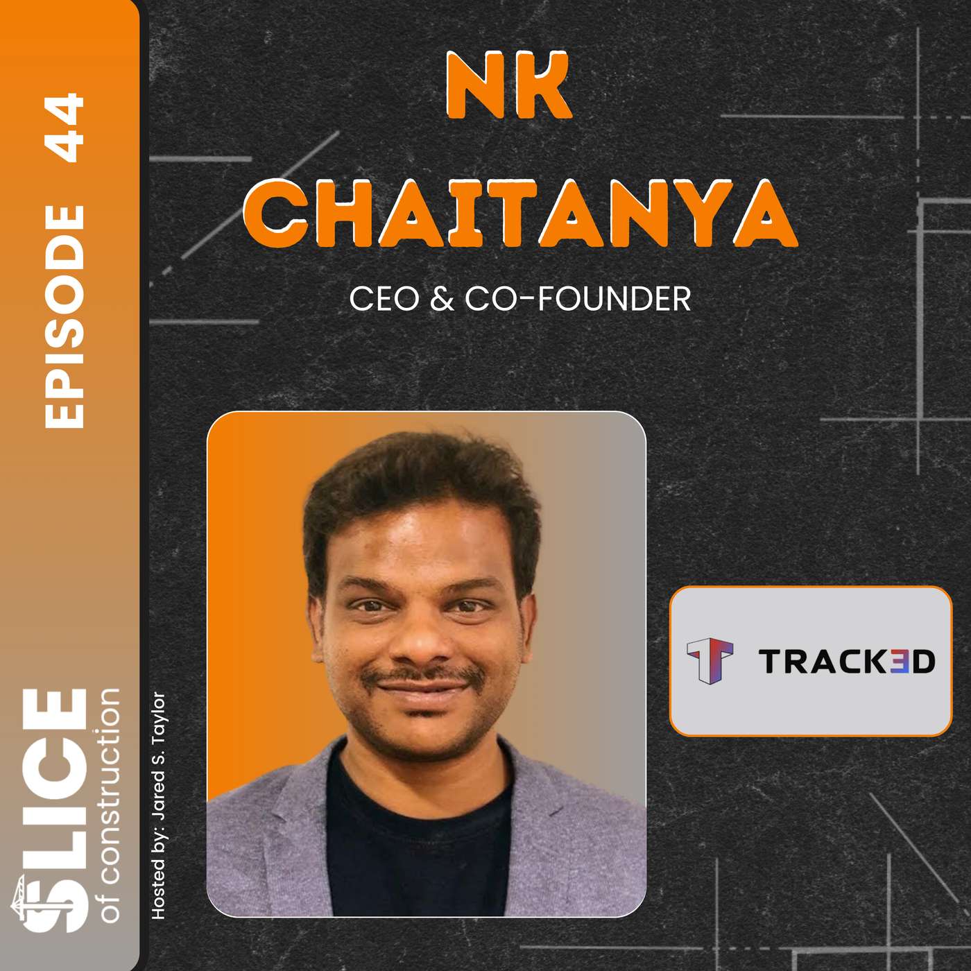 #44 - NK Chaitanya, CEO & Co-Founder at Track3D
