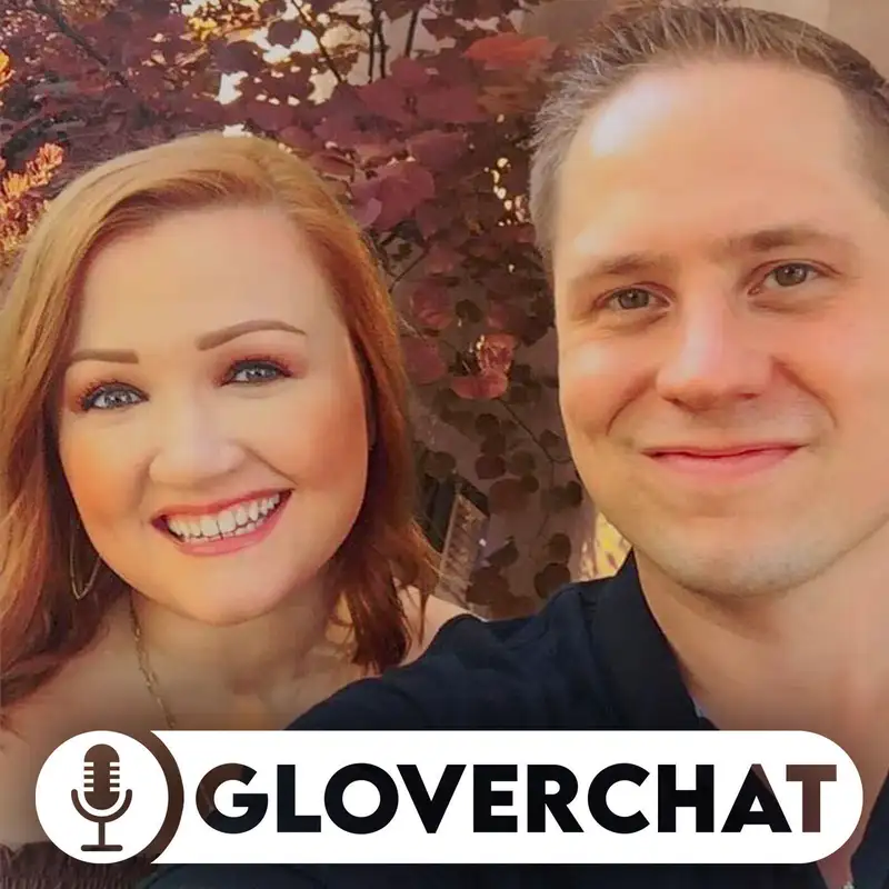 12 - GloverChat is BACK!