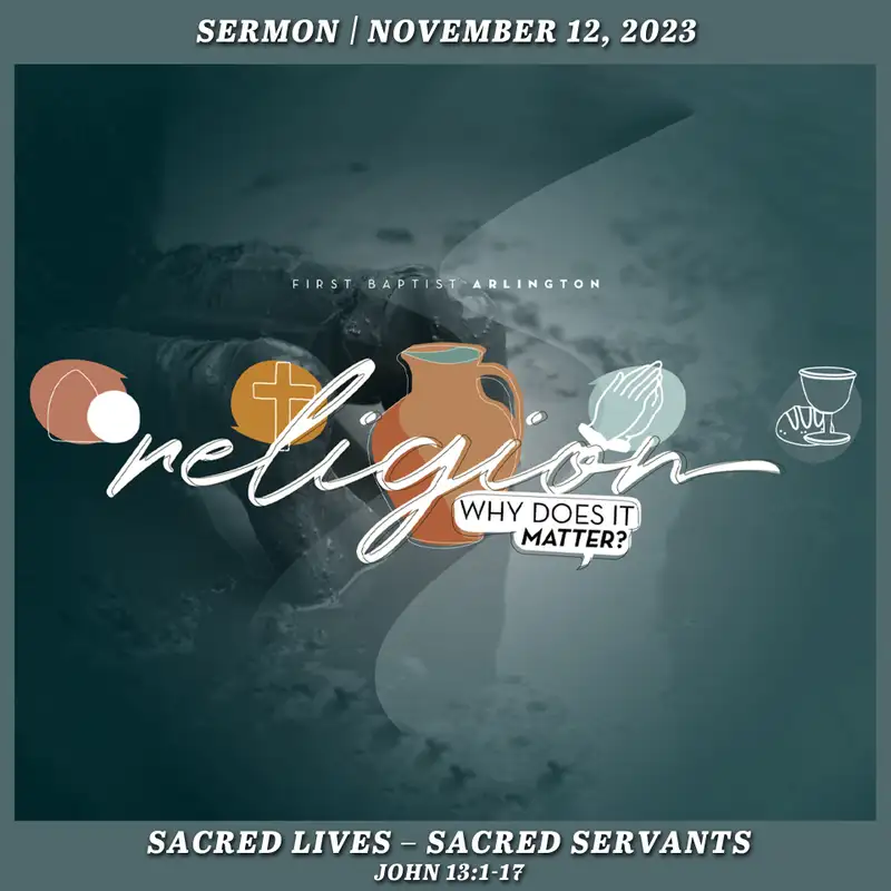 Sacred Lives – Sacred Servants - November 12, 2023