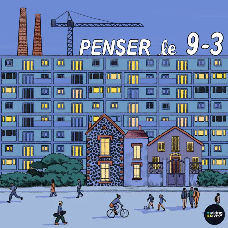 DOCUMENTAIRE - Penser le 9-3 : Quelles luttes pour les habitantes et habitants des quartiers populaires ?