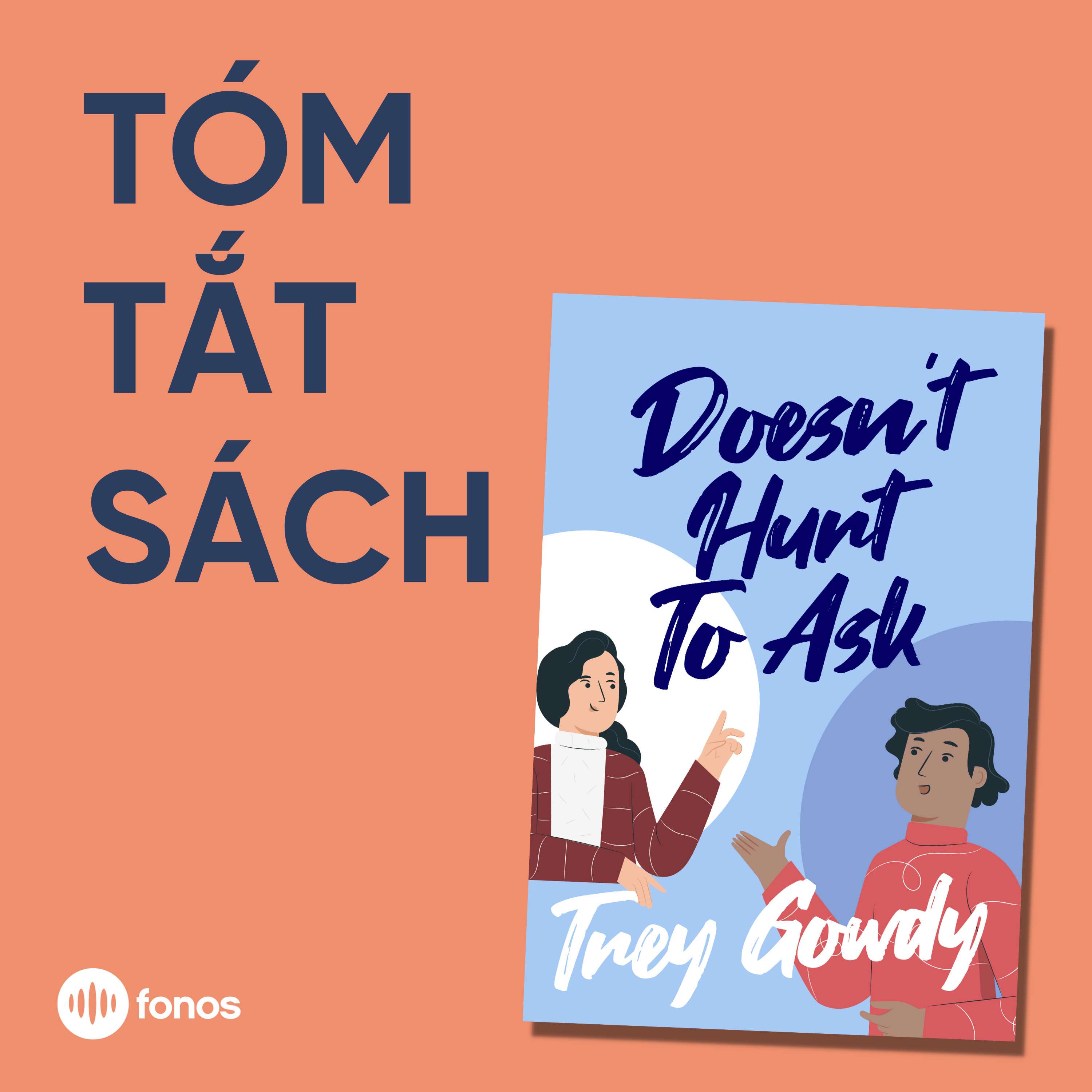Doesn't Hurt to Ask [Tóm Tắt Sách]