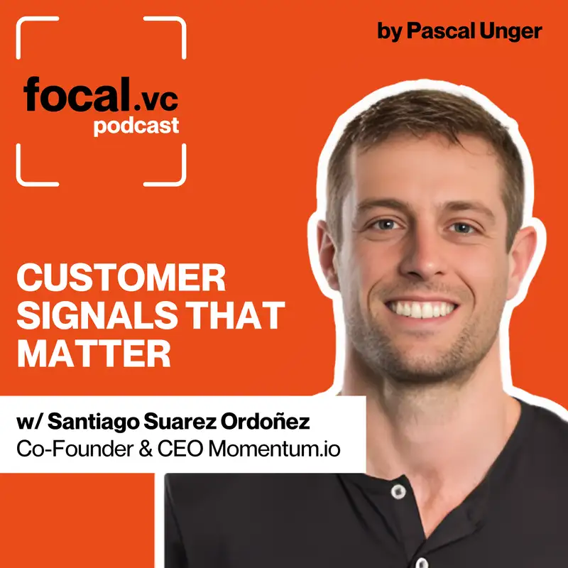 Why Revenue Is the Only Signal That Matters | 100 Calls for 3 Design Partners | Why Asking for Advice Is a Trap | How to Build a Predictable Sales Machine from Nothing | Santiago Suarez Ordoñez, CEO & Co-founder of Momentum