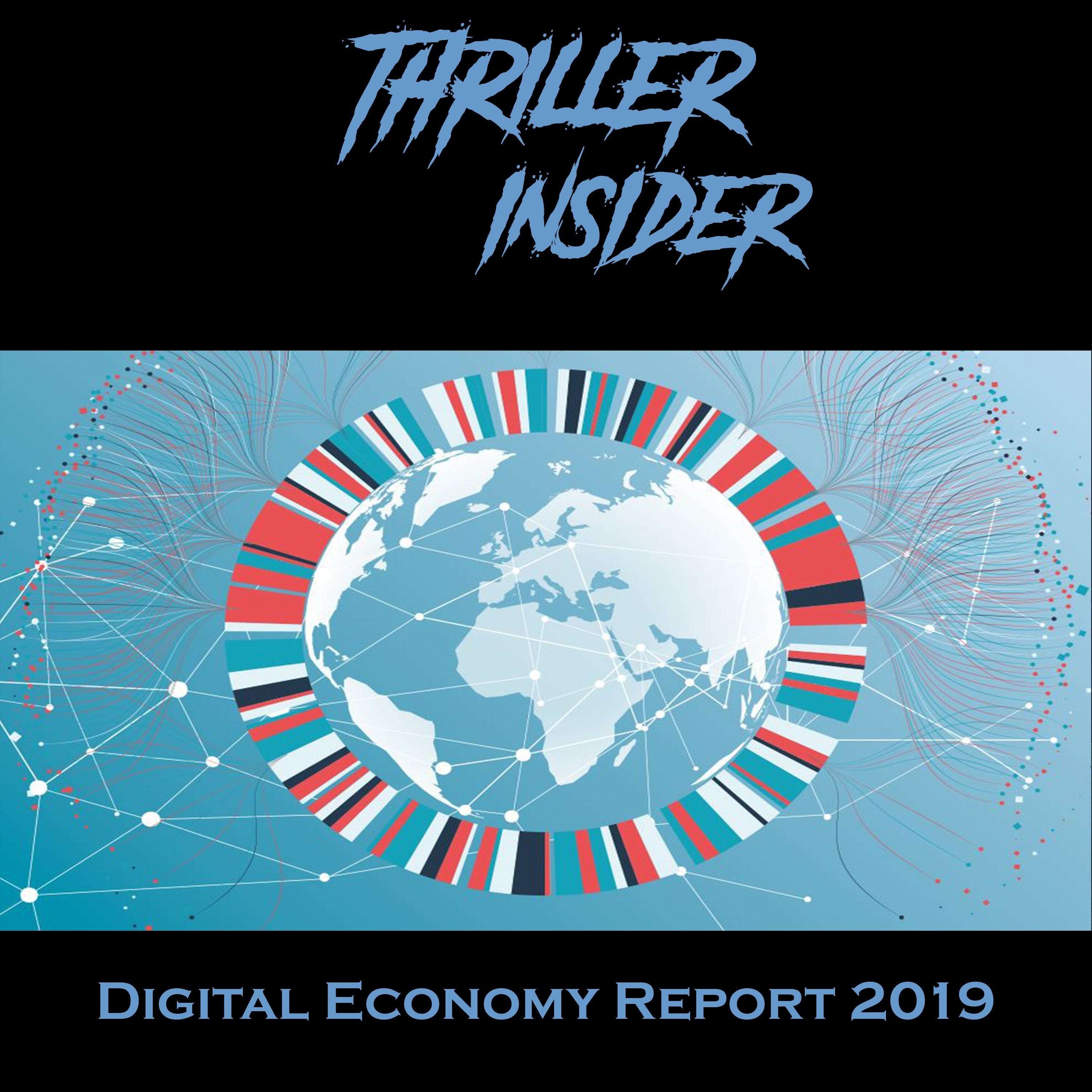 Thriller Insider: Digital Economy Report 2019