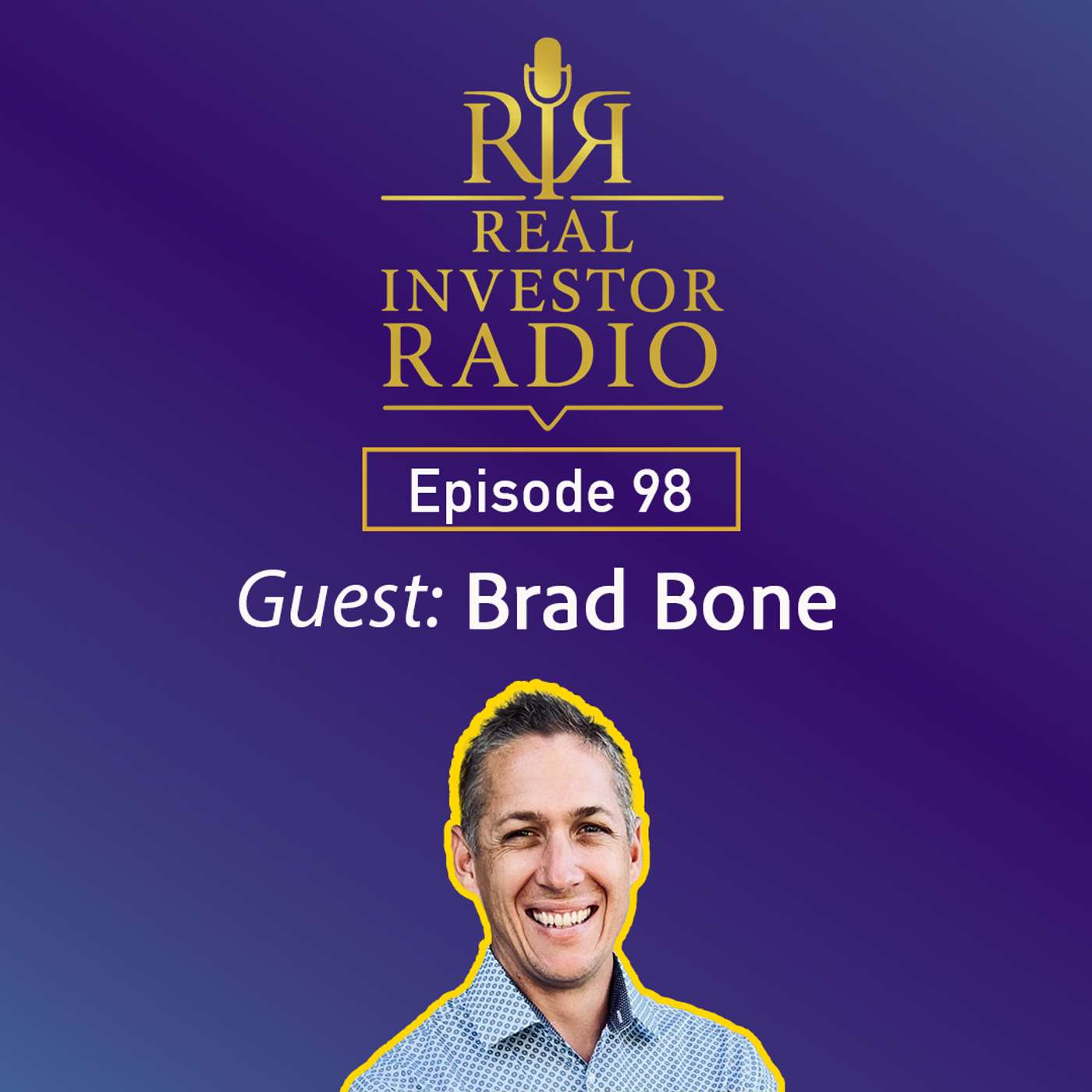 Ep. 98 | Brad Bone: From Real Estate to AI with River X Ep. 98 | Brad Bone: From Real Estate to AI with River X