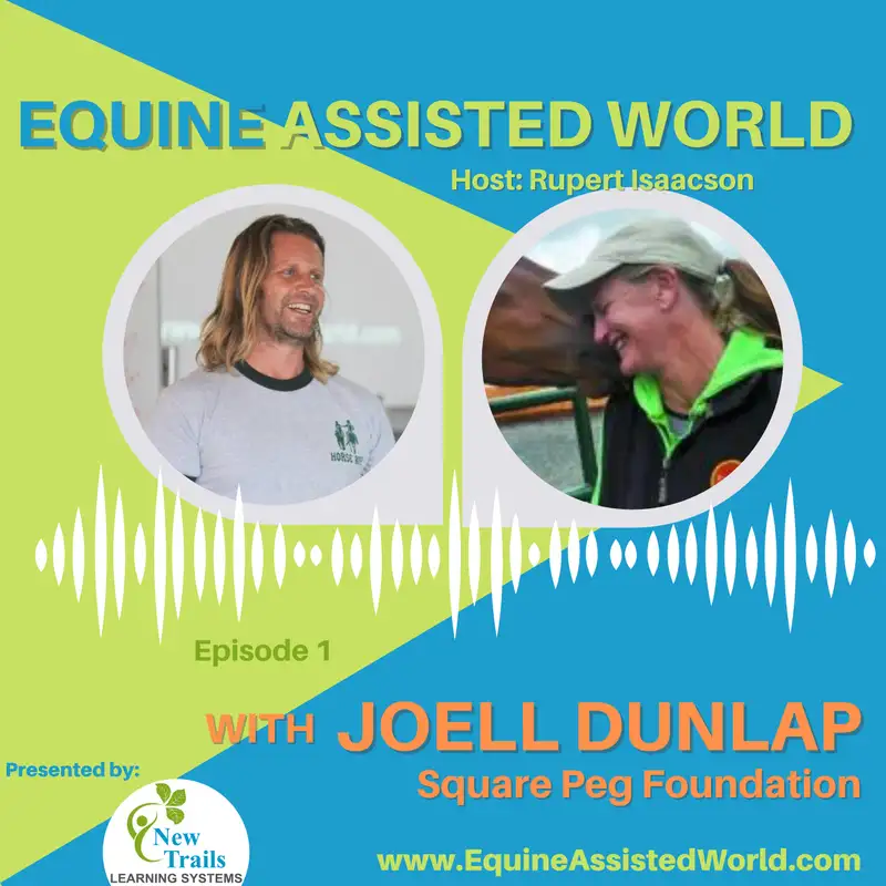 Ep1: Joell Dunlap - Square Peg Foundation - CA, USA