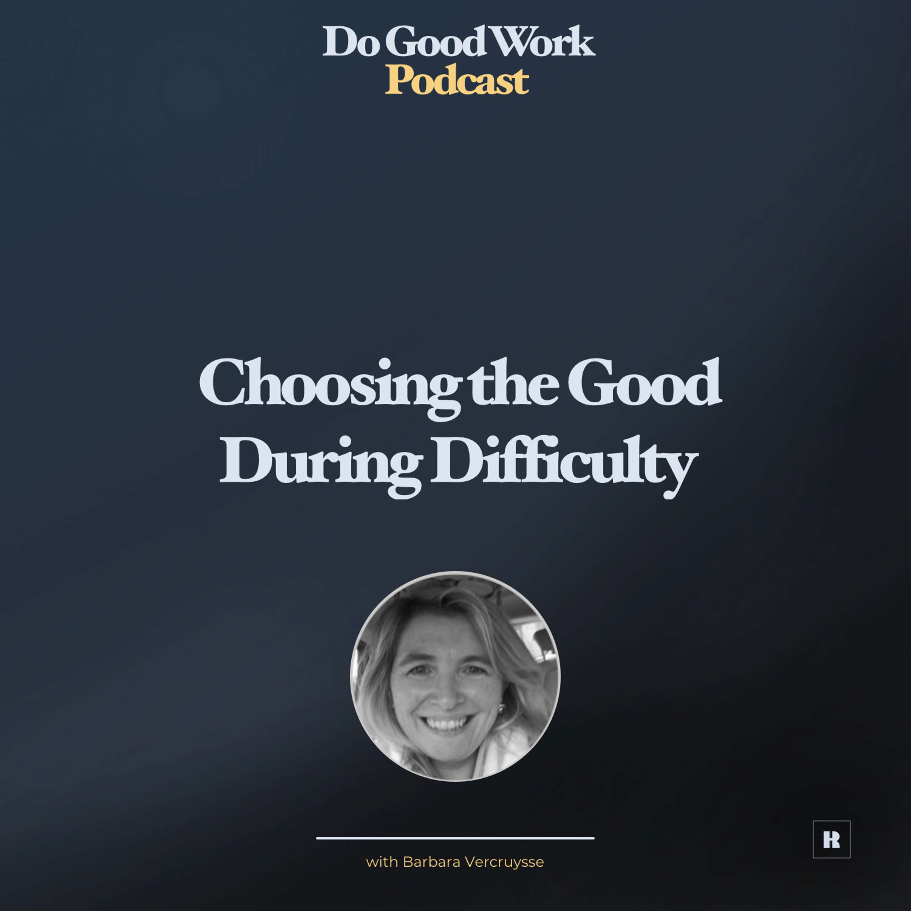 Do Good Work