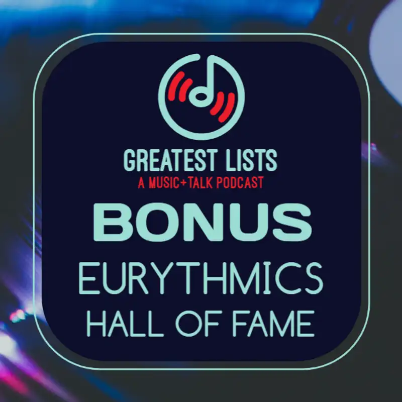 The Eurythmics Hall of Fame Episode