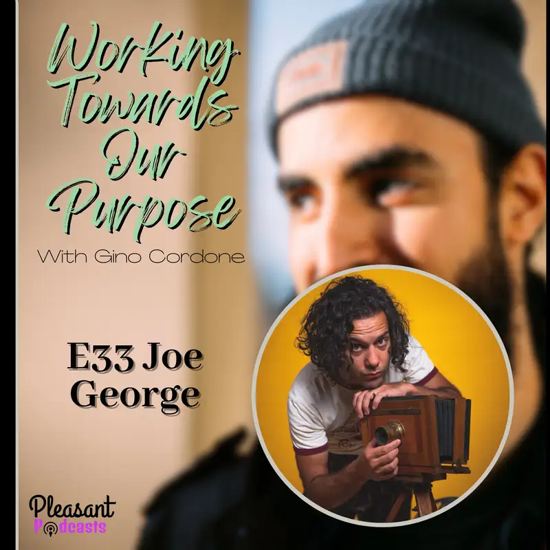 E33 Harmonizing Music and Film with Joe George