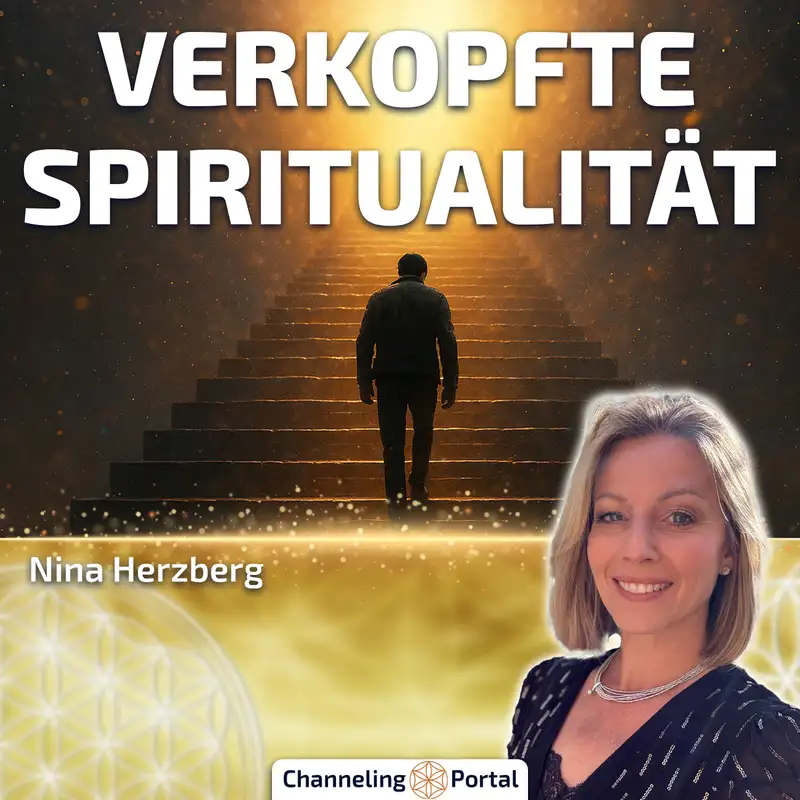 #454 Verkopfte Spiritualität – Wenn spirituelle Entwicklung zur To-do-Liste wird – Nina Herzberg