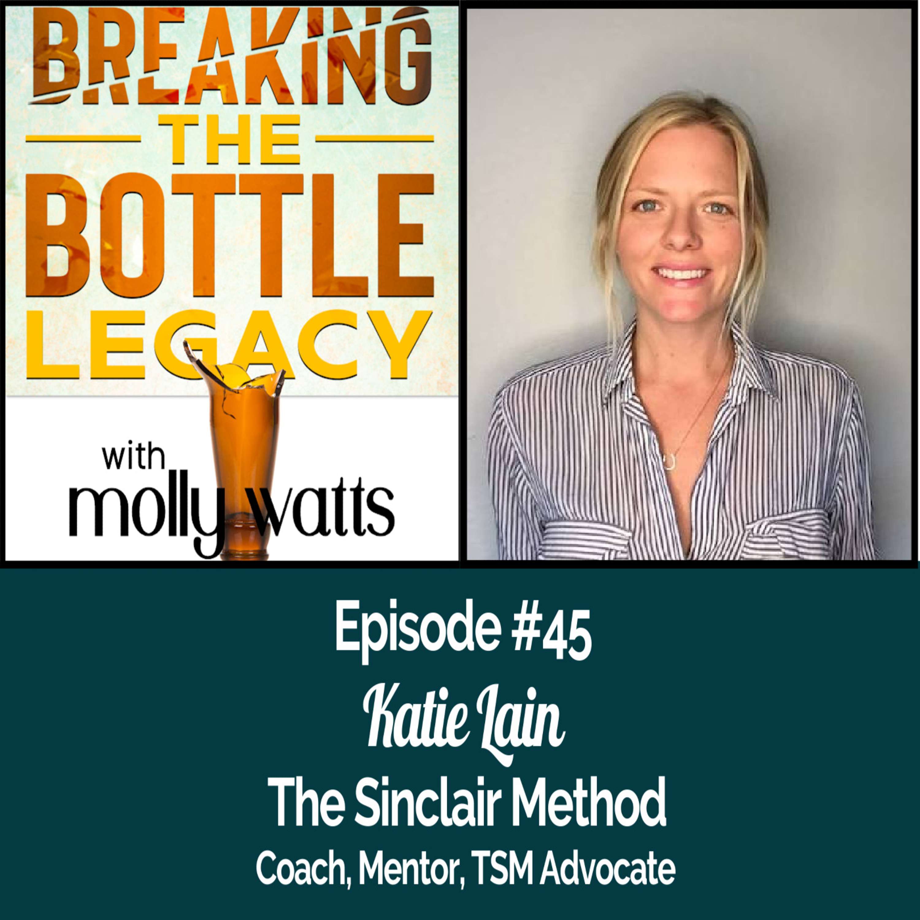 cover of episode The Sinclair Method of Reducing Alcohol Consumption with Katie Lain