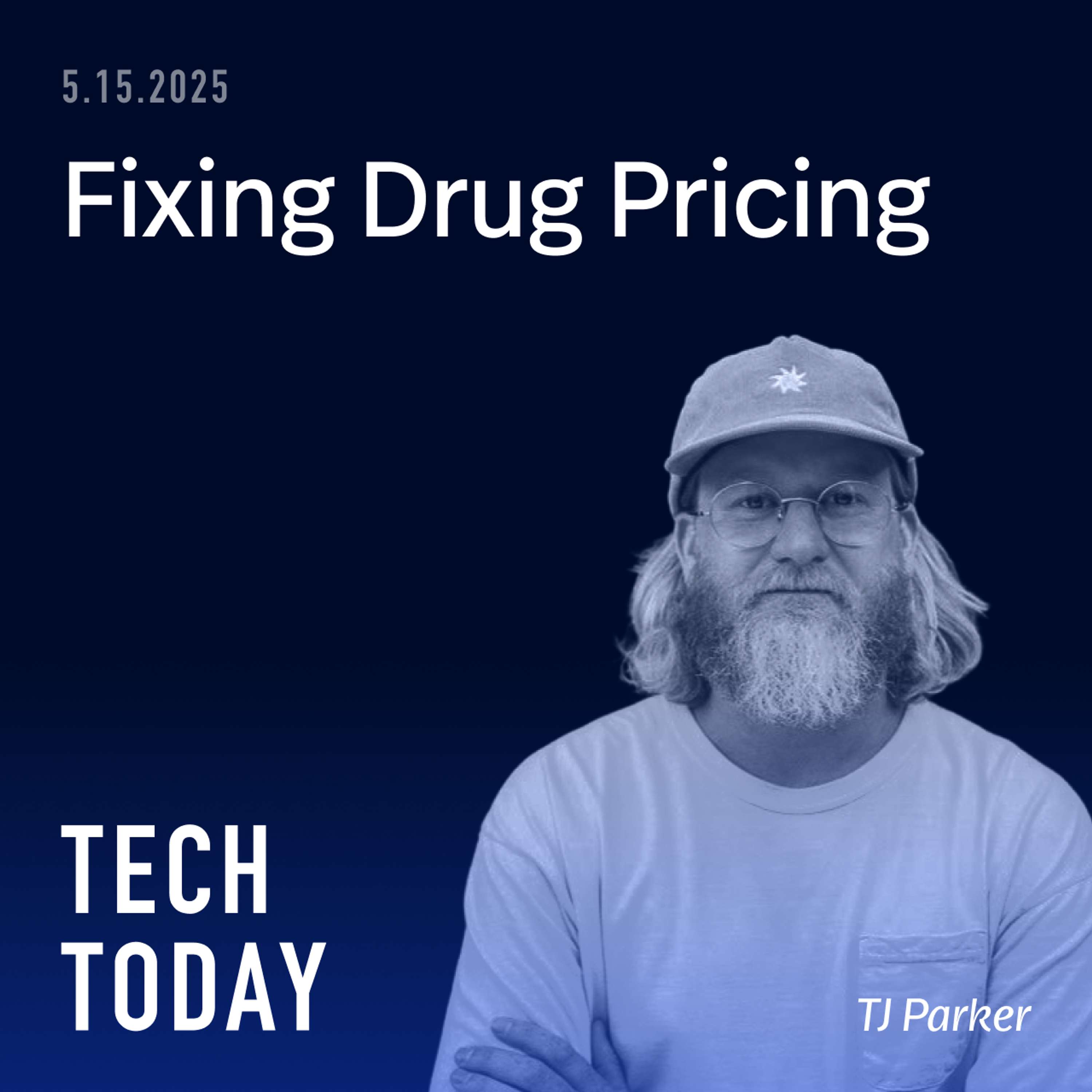 Fixing Drug Pricing with TJ Parker
