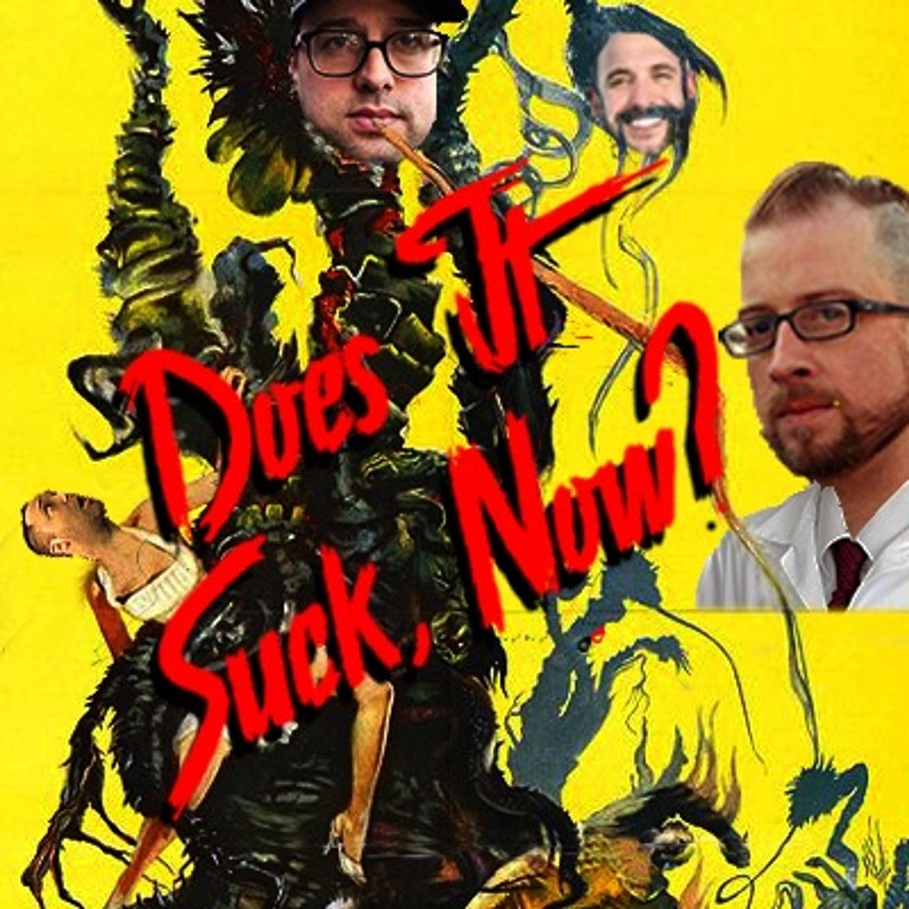 Does It Suck, Now?