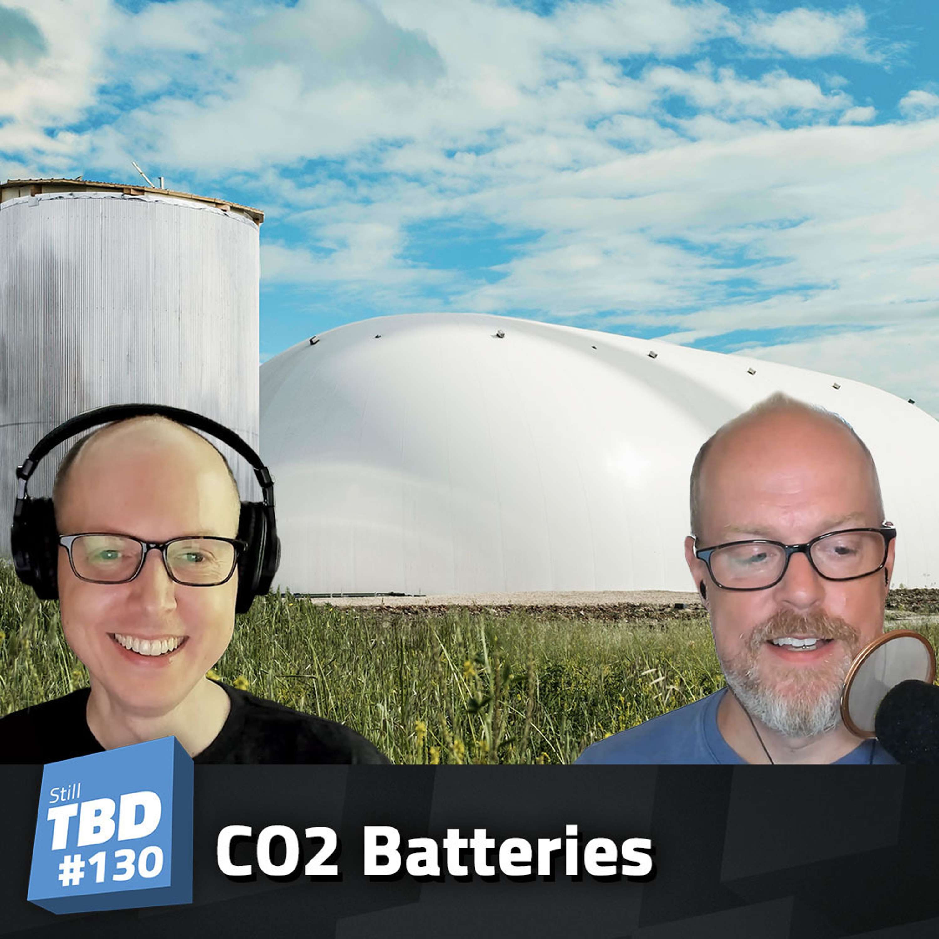 cover of episode 130: It’s a gas, gas, gas - CO2 Batteries