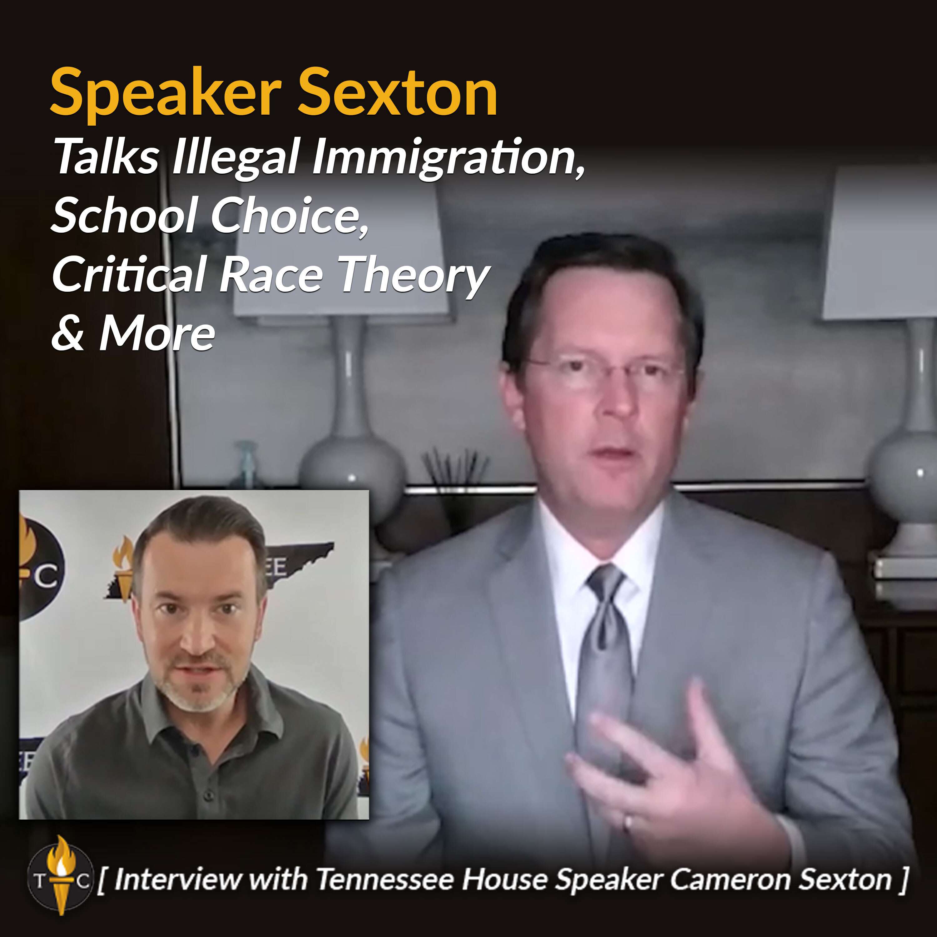 Speaker Cameron Sexton: Illegal Immigration, School Choice, Critical Race Theory & More