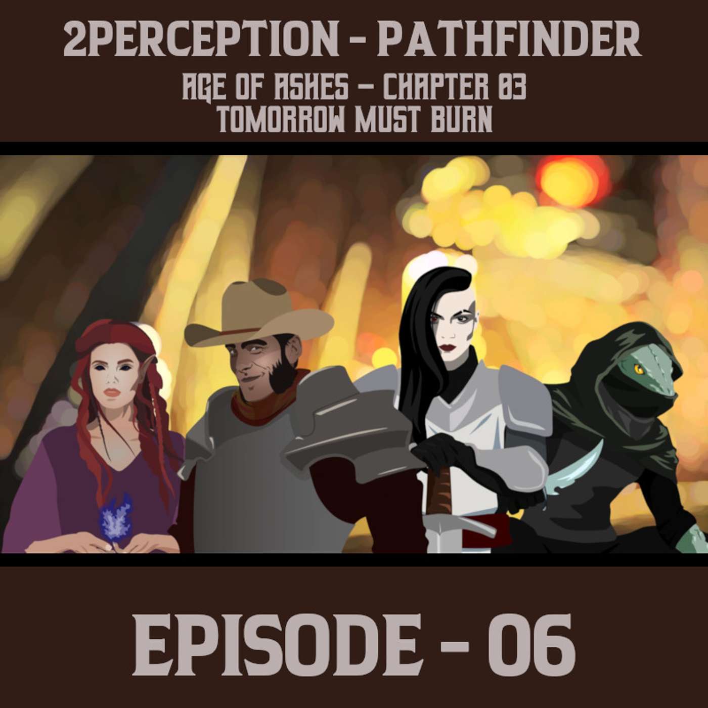 Age of Ashes- Chapter 3 Session 6: Flame Seared