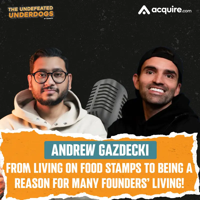 Andrew Gazdecki - From living on food stamps to being a reason for many founders’ living!