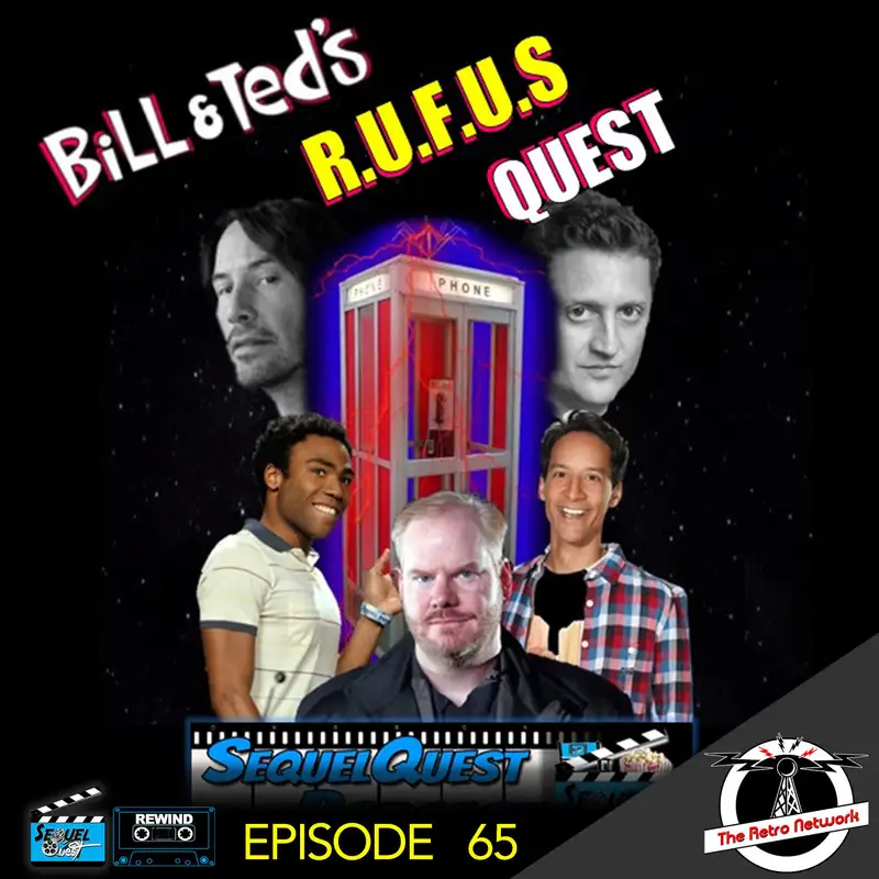 SQR-EP65 | A Most Excellent Bill & Ted's Sequel | SequelQuest