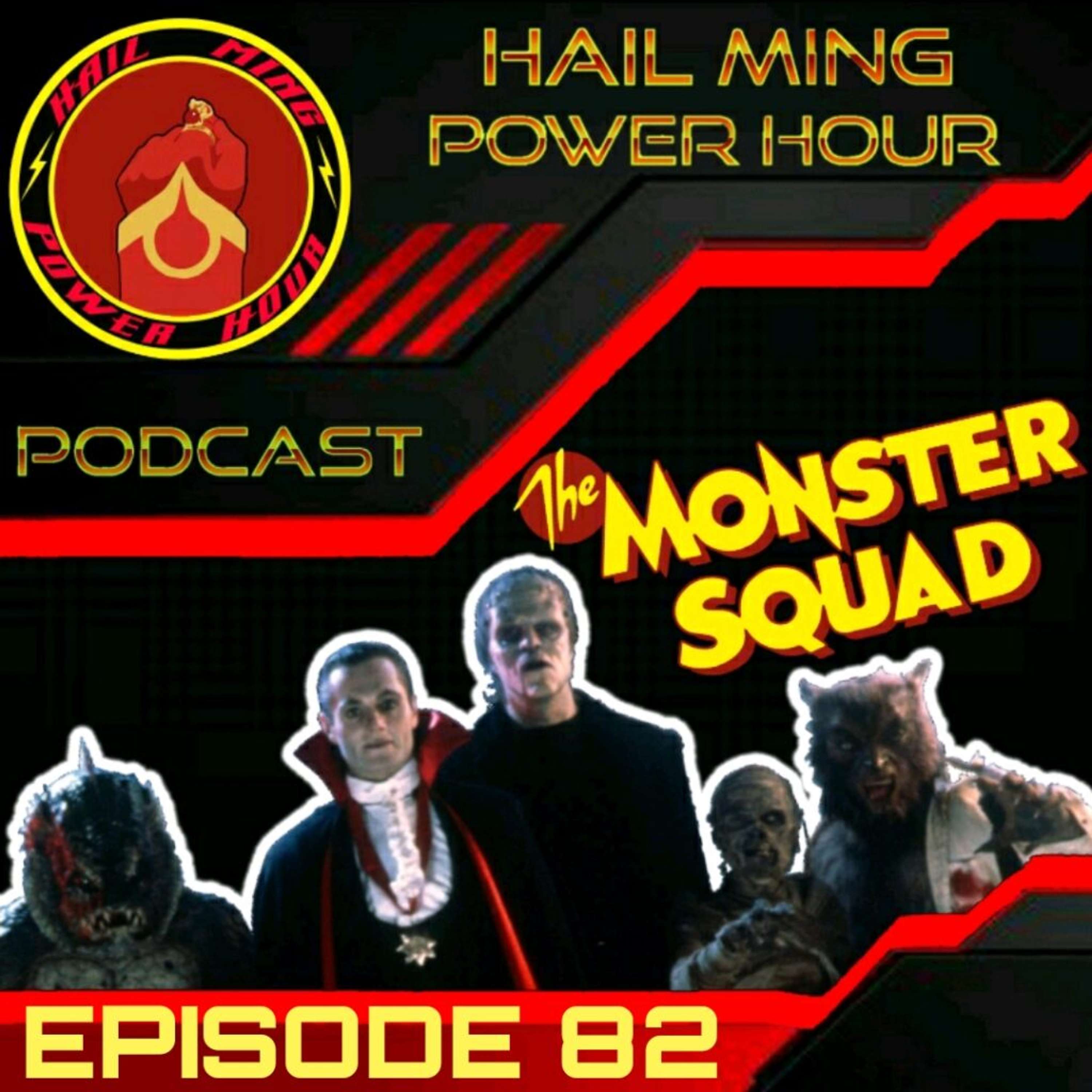 Hail Ming Power Hour Episode 82: Monster Squad - podcast episode cover