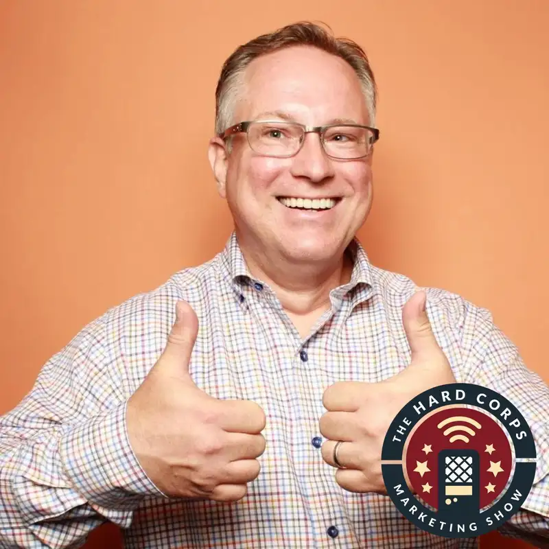 Mapping Out MarTech - Scott Brinker - Hard Corps Marketing Show - Episode # 288