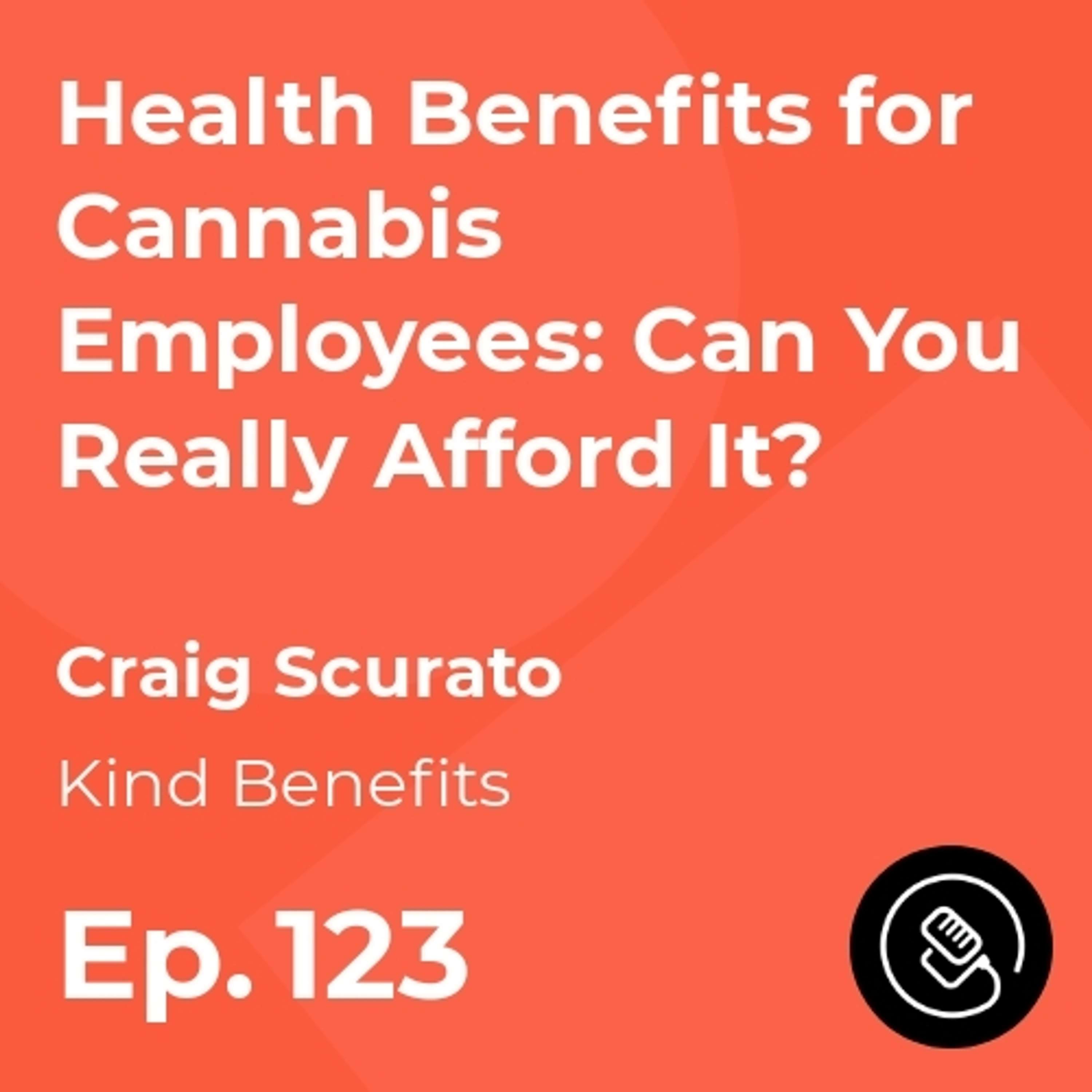 Health Benefits for Cannabis Employees: Can You Really Afford It?