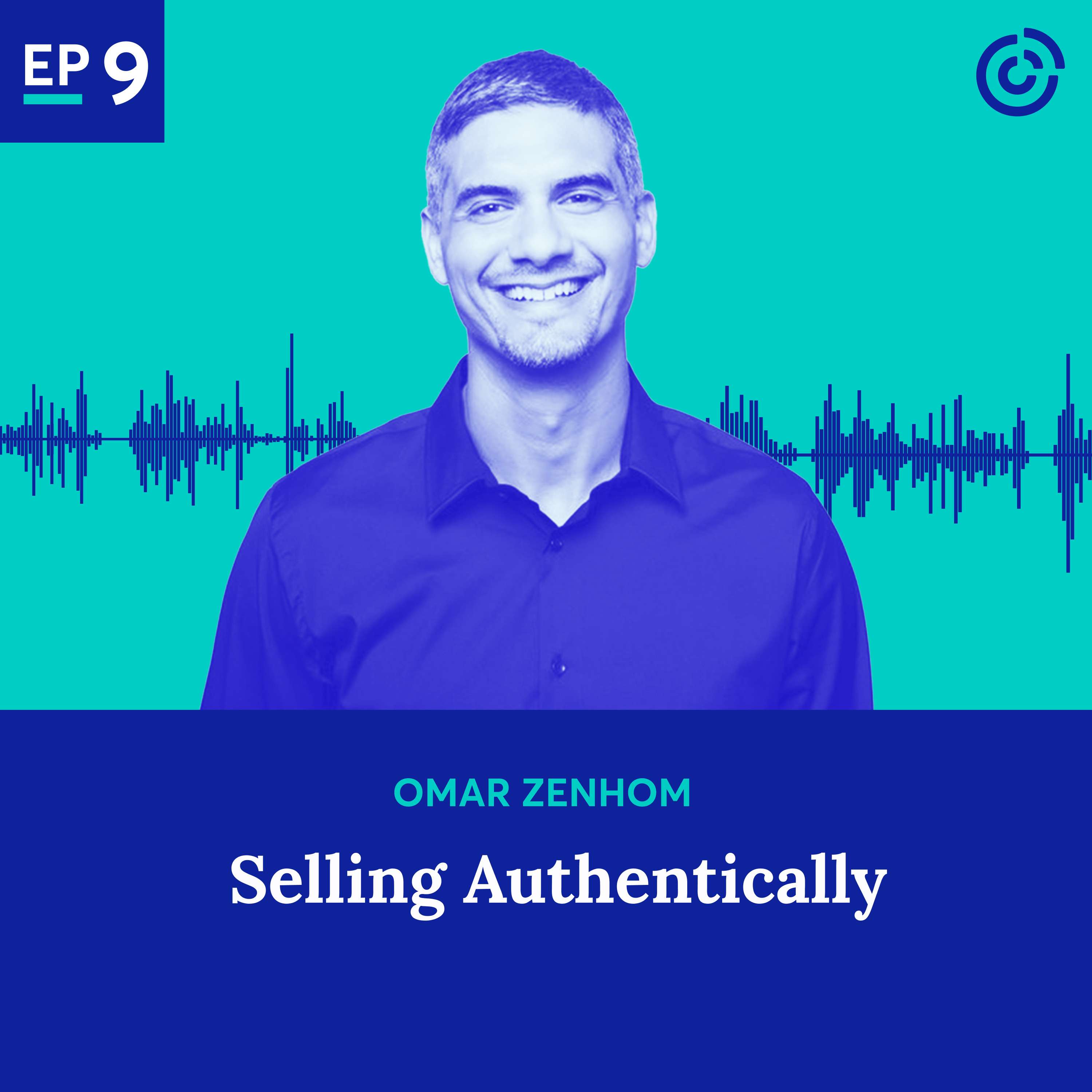 Selling Authentically with Omar Zenhom