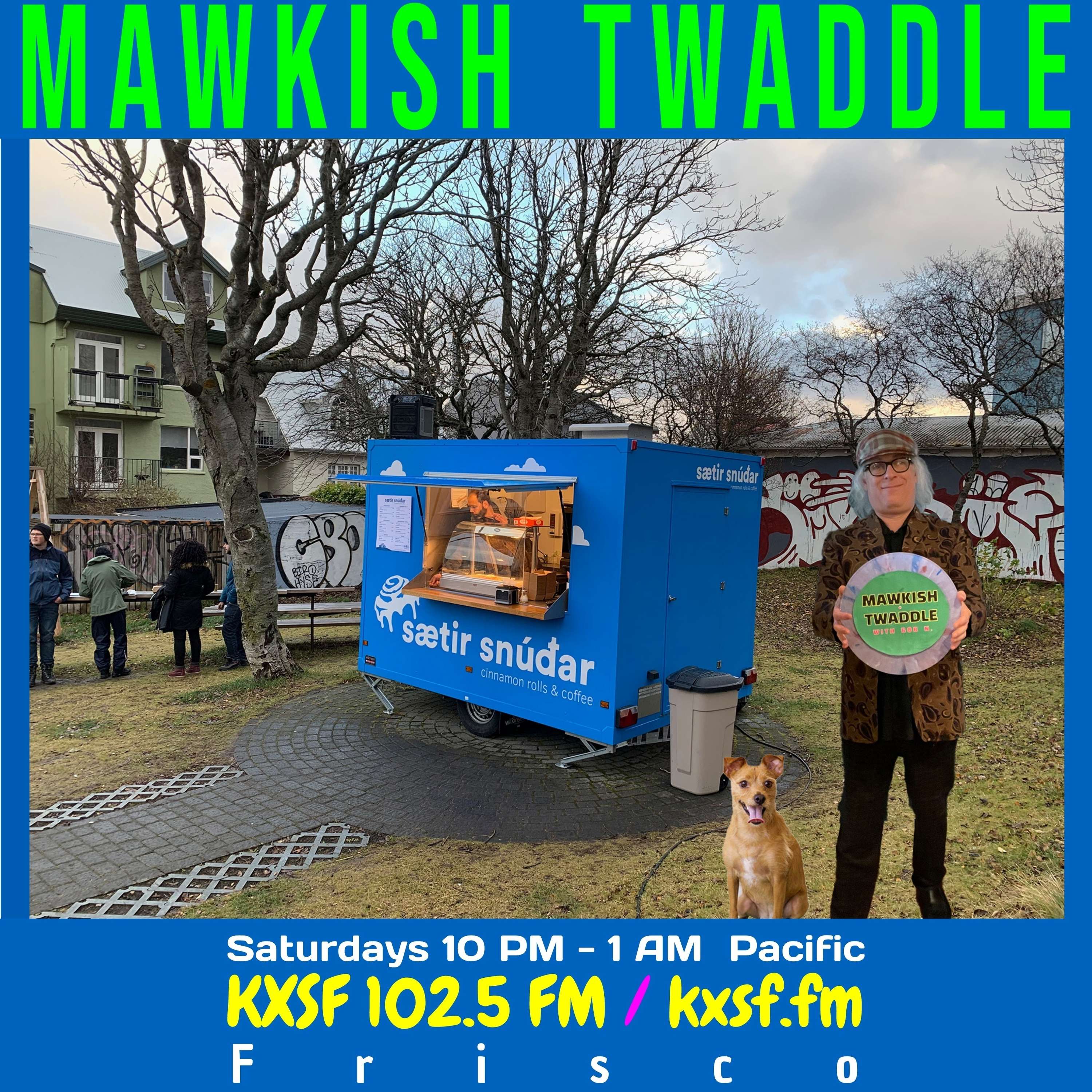 Mawkish Twaddle with Bob N.