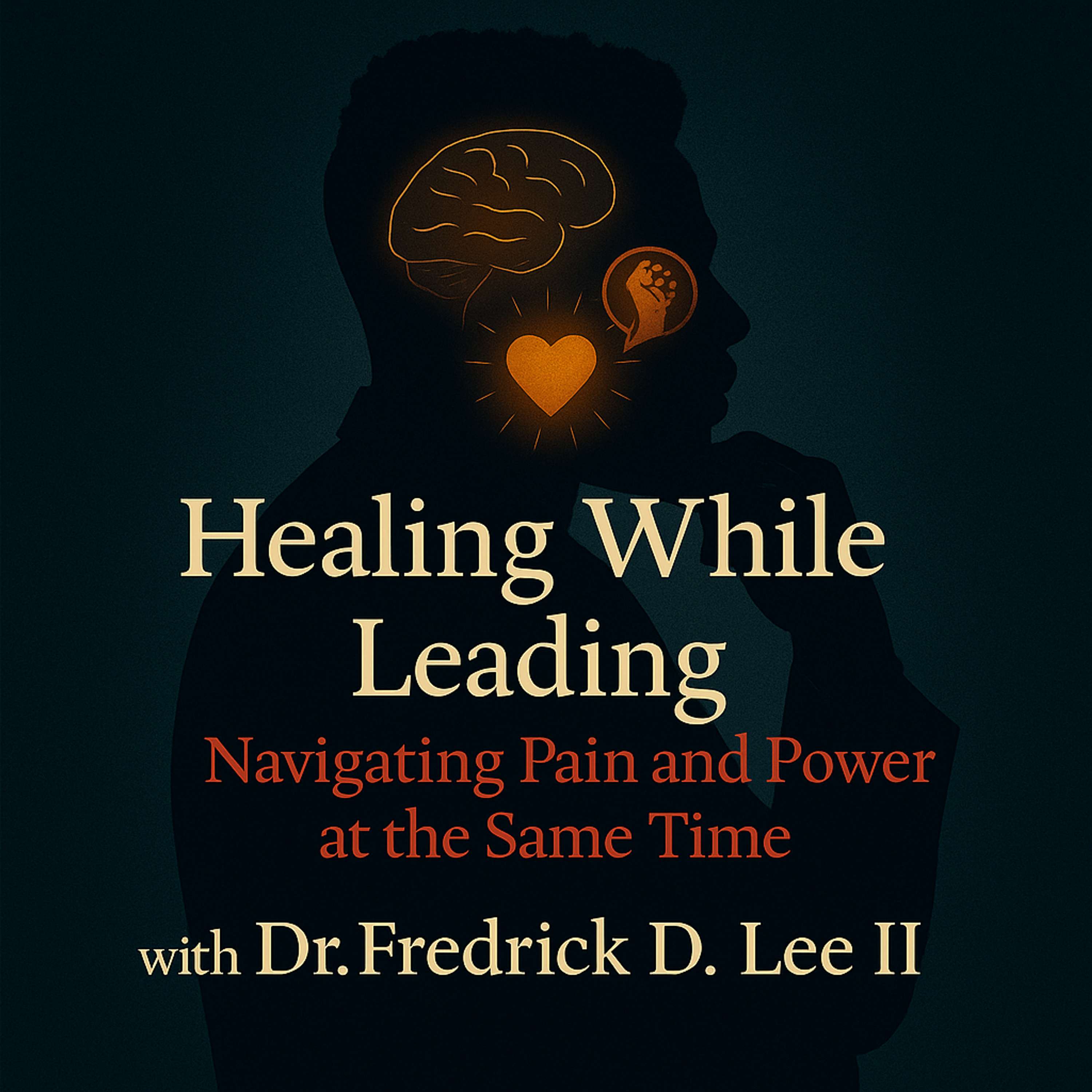 Leadership Lessons with Dr. Fredrick D. Lee II