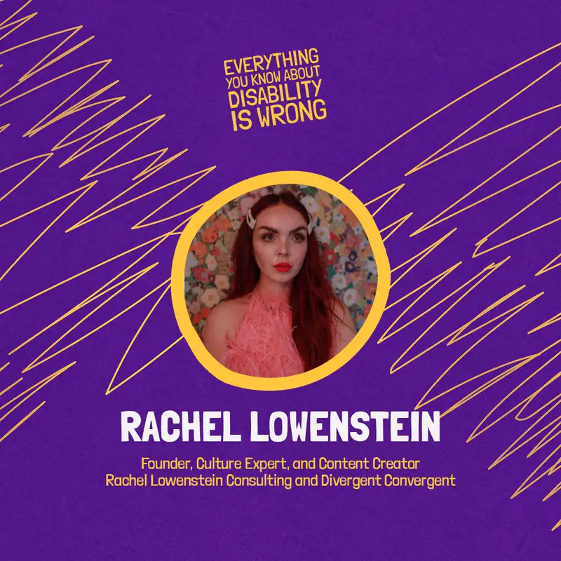 Creative Ideas, Personal Brands, and the Workplace with Rachel Lowenstein | Episode 14