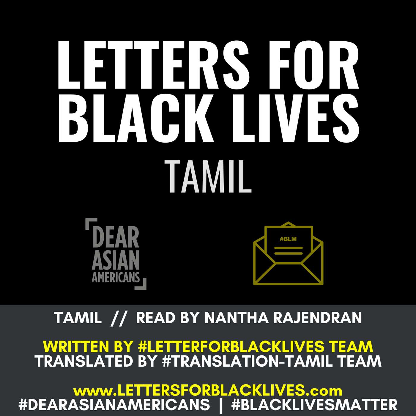 #LettersForBlackLives - Tamil  //  Read by Nantha Rajdenran  //  #BlackLivesMatter episode artwork