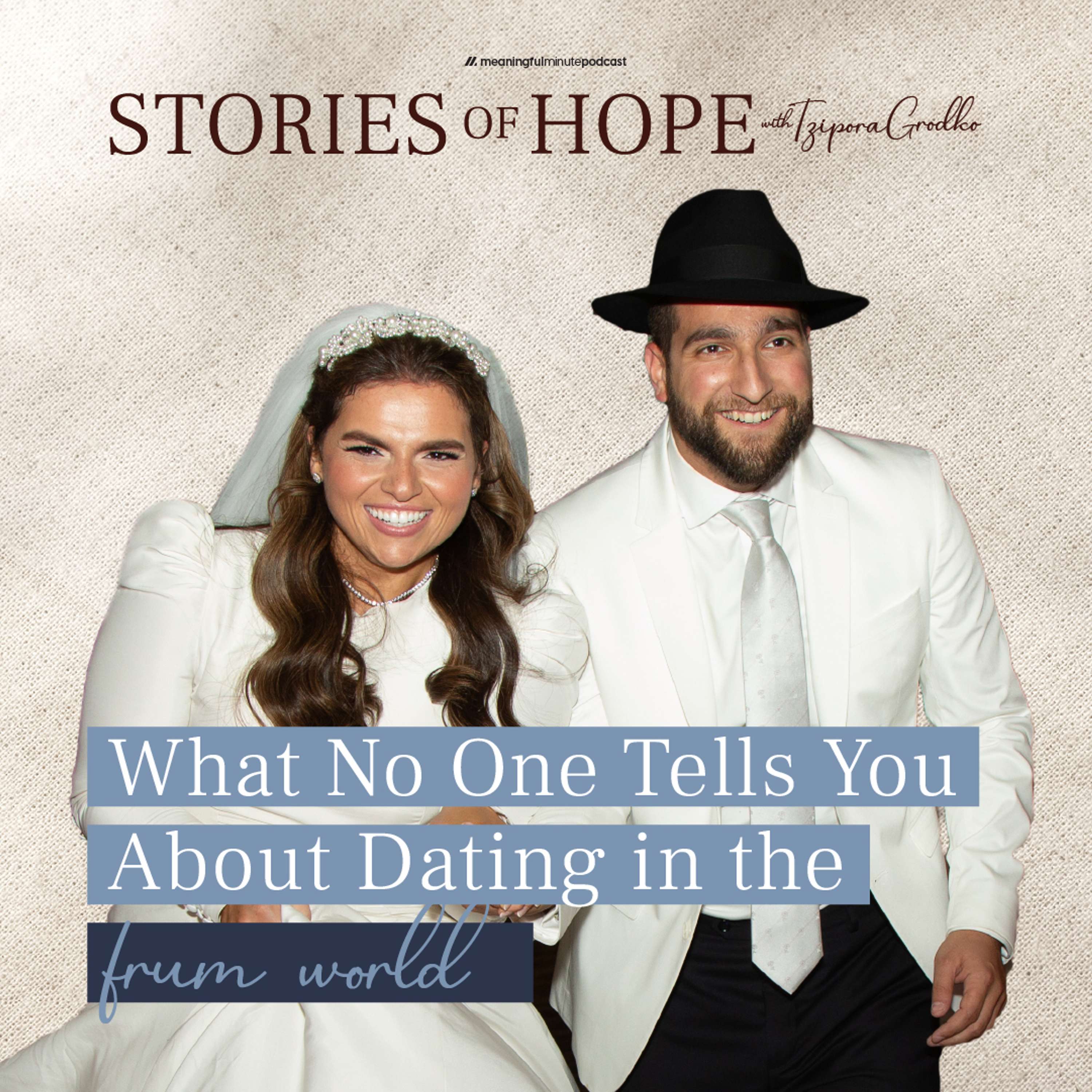 Stories Of Hope With Tzipora Grodko