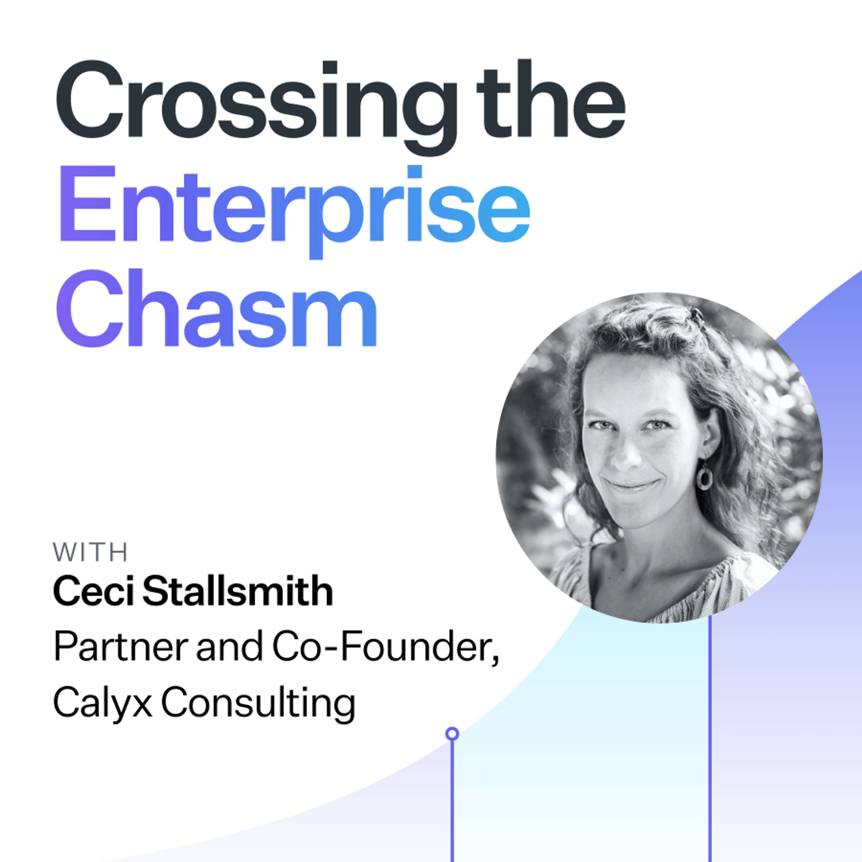 Crossing the Enterprise Chasm